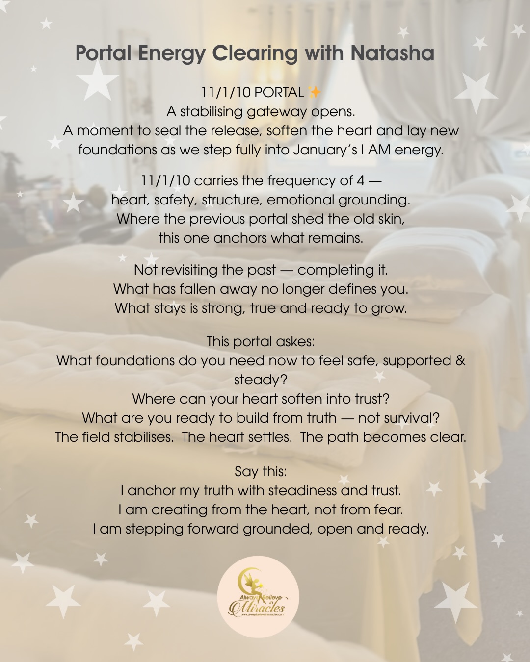 11/1/10 PORTAL ✨
A stabilising gateway opens.
A moment to seal the release, soften the heart, and lay new foundations as we step fully into January’s I AM energy ✨
11/1/10 carries the frequency of 4 —
heart, safety, structure, emotional grounding.
Where the previous portal shed the old skin,
this one anchors what remains.
This is the final 5 weeks of the Snake shedding. We are NOT revisiting the past any longer — completing it. What has fallen away no longer defines you. What stays is strong, true and ready to grow.
This portal asks:
What foundations do you need now to feel safe, supported and steady?
Where can your heart soften into trust?
What are you ready to build from truth — not survival?
The field stabilises.
The heart settles.
The path becomes clear.
Say this:
I anchor my truth with steadiness and trust.
I am creating from the heart, not from fear.
I am stepping forward grounded, open and ready.
✨
Next gateway Portal Energy clearing with Natasha is on: 22/2
This is a portal of balance, harmony and conscious creation. Where what you’ve stabilised now becomes something you can build upon.
More soon 🤍
Plus a special new Studio announcement for this 22/2 incoming….
Stay tuned 2026 is looking 🔥
Much love
Natasha 💚
#portal #theportalwithinyou #purpose #crystals #events