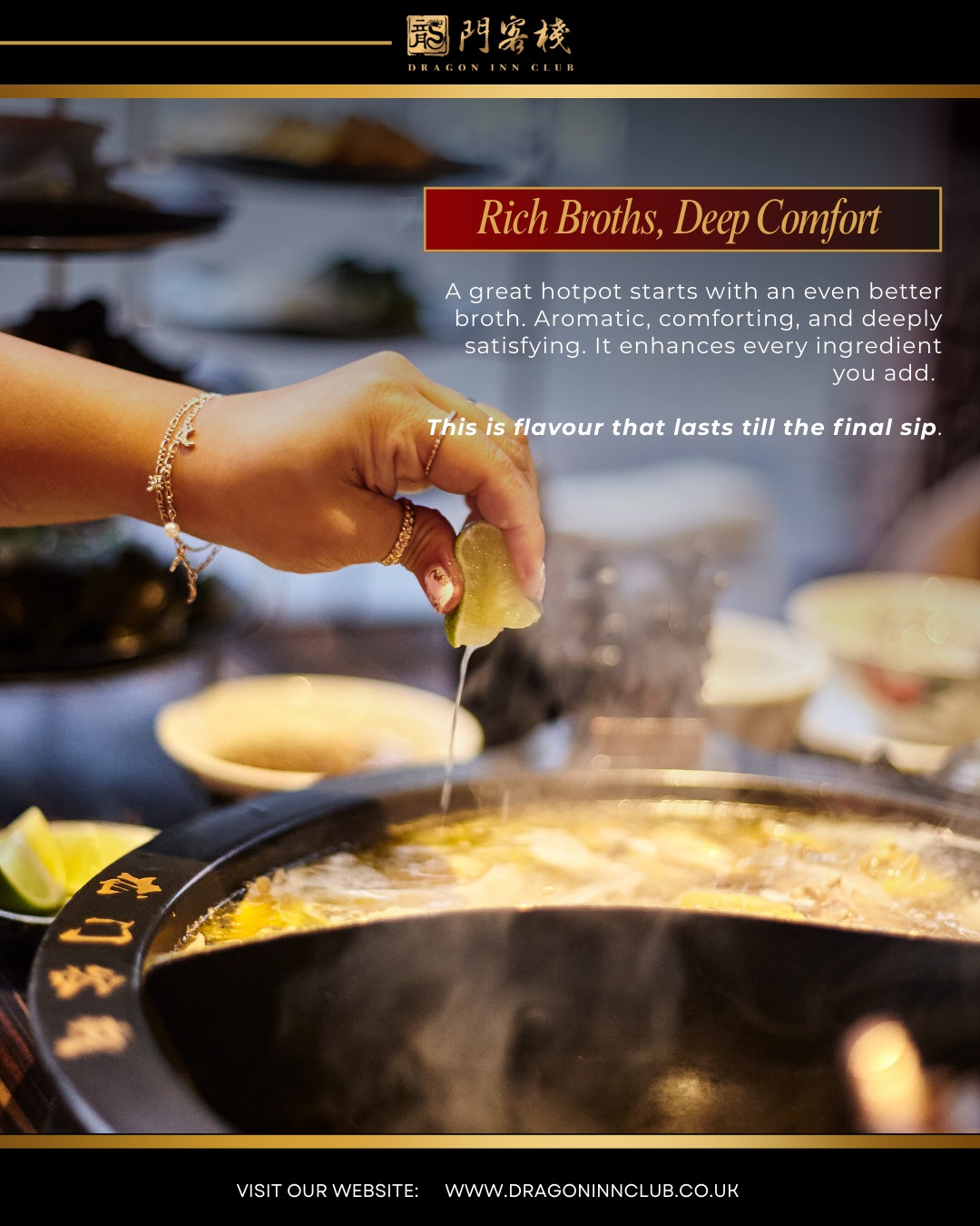 Our hotpot soup is carefully prepared for maximum depth. Simmered slowly to build rich flavour. It forms the foundation of every great hotpot experience. One taste and you’ll understand.
#Dragoninclub #Sichuan #Sichuanhotpot #dimsum #london #pimilco #londonvictoria #buckinghampalace #chelsea #theatres