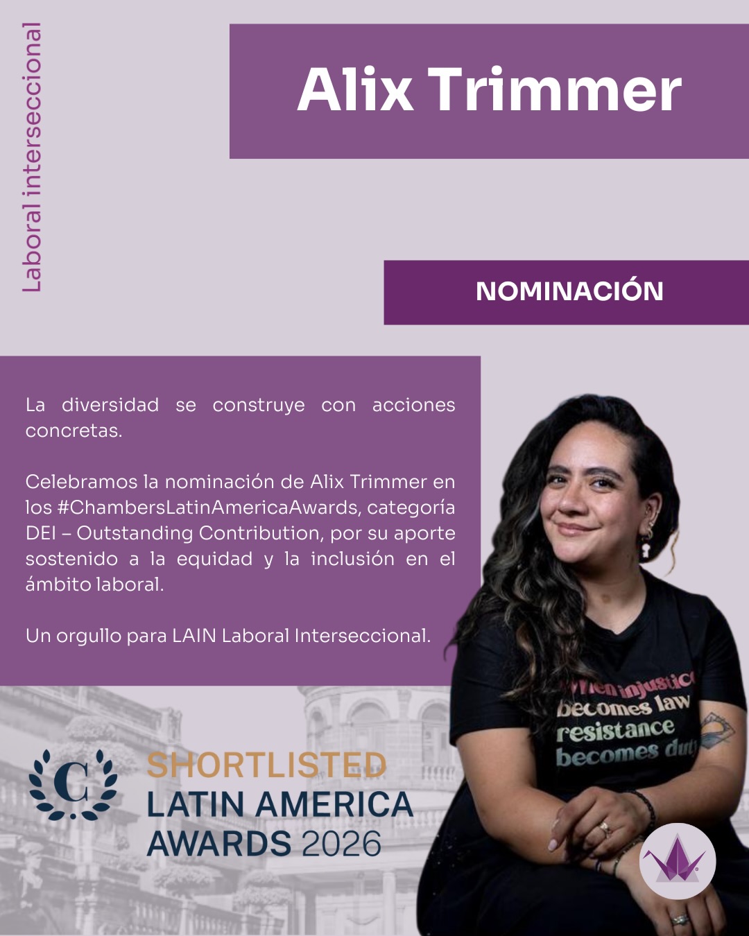 ✨ Orgullo LAIN ✨
Celebramos que @alixialezweet haya sido nominada en los #ChambersLatinAmericaAwards dentro de la categoría DEI – Outstanding Contribution de @chambersandpartners
Este reconocimiento destaca su liderazgo, compromiso y trabajo constante en favor de la diversidad, la equidad y la inclusión, valores que en @lain_laboral impulsamos todos los días para transformar el mundo laboral desde una mirada interseccional.
¡Felicidades, Alix, por este merecido reconocimiento! 💜🌍
#DEI #LAIN #LaboralInterseccional #diversityequityinclusion
@chambersdiversityandinclusion