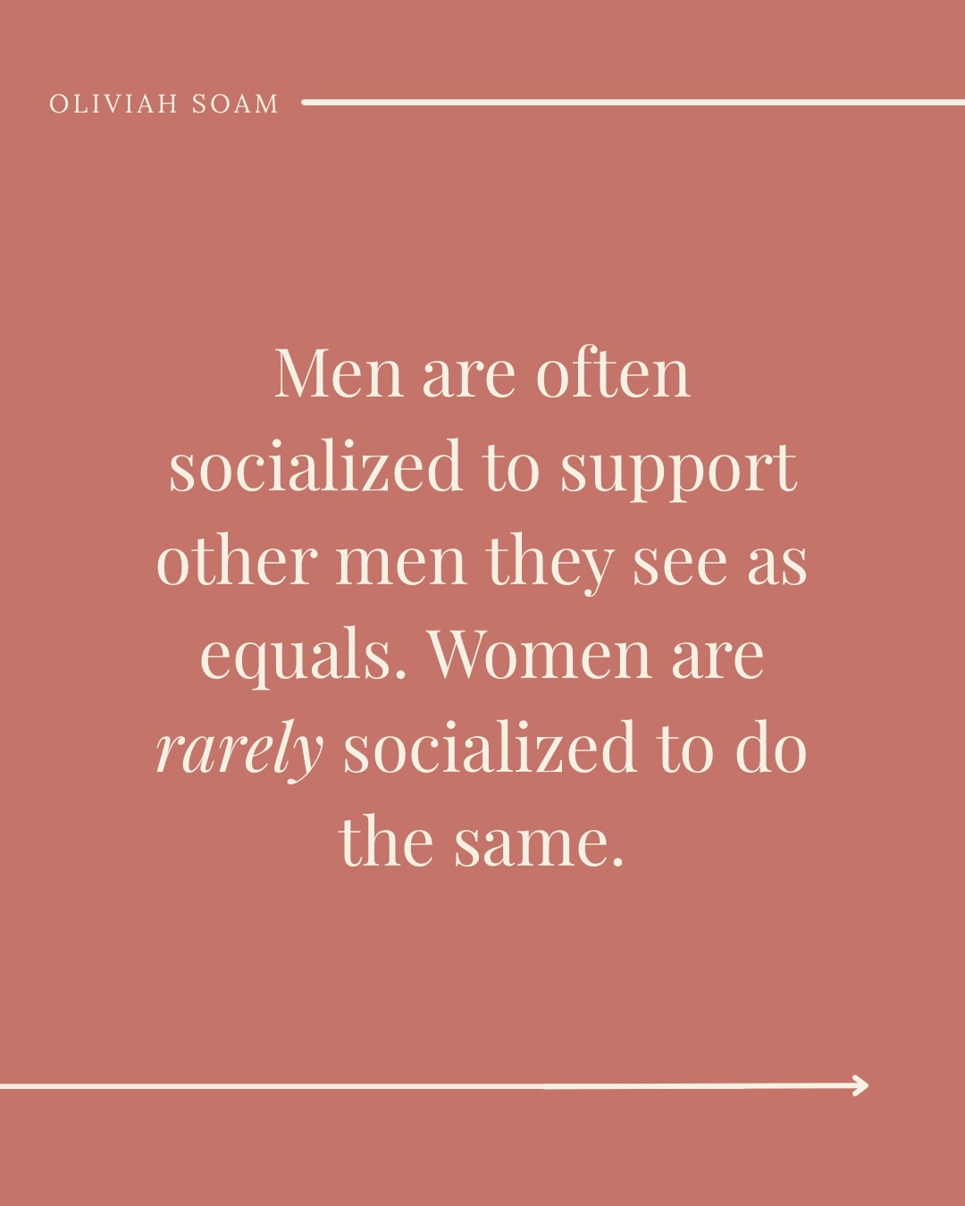 I’ve noticed a pattern: men often support other men they see as equals, while women are less likely to support other women in the same way. But this isn’t a rule or a judgment, it’s a reflection of socialization, conditioning, and the ways our nervous systems learn to navigate safety, comparison, and belonging. Every person and every relationship is different, and awareness is the first step toward choosing connection over old patterns.
There is more room than we’ve been led to believe. We CAN rise together.
x Oliviah