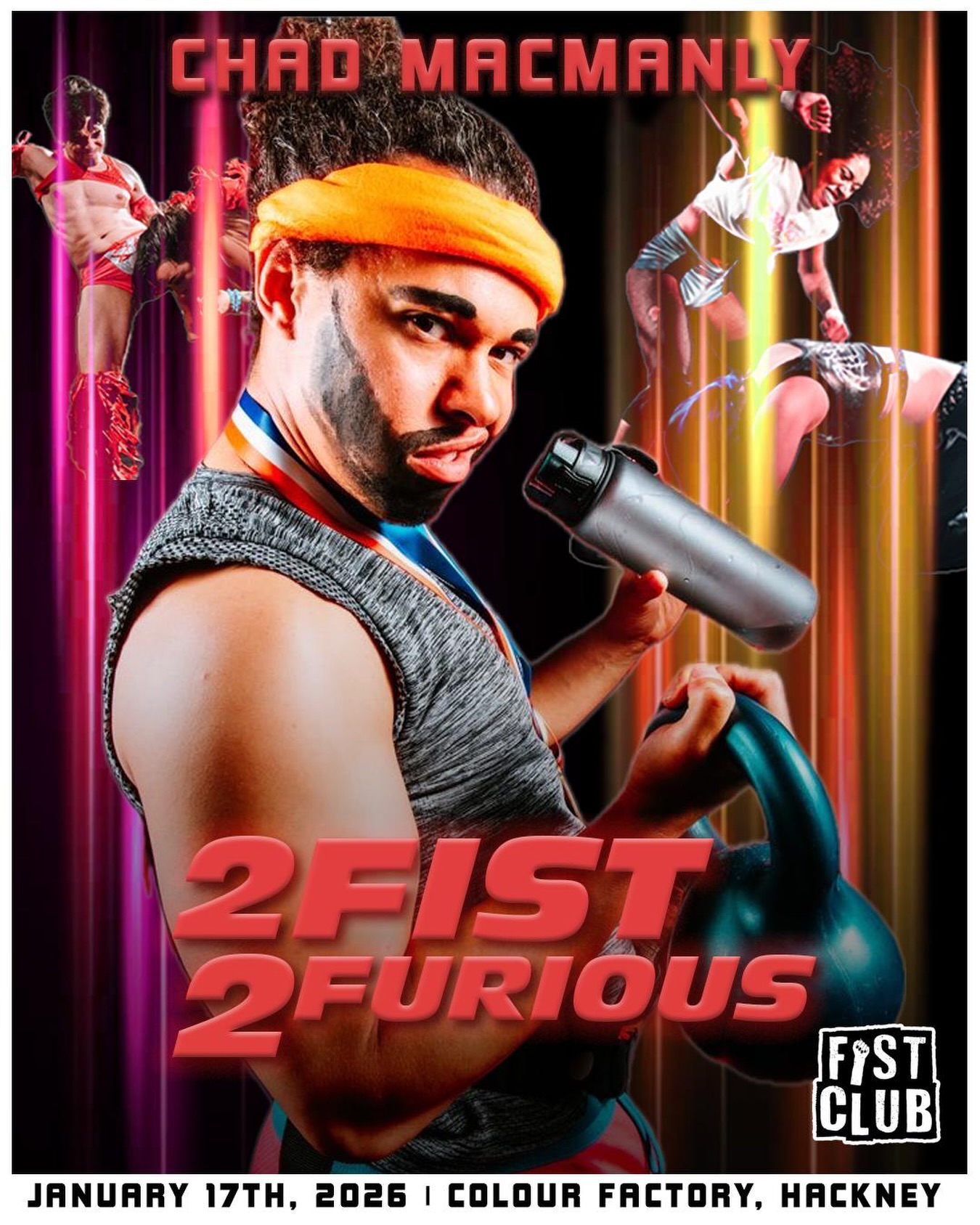 🚿 3 in 1 body washes at the ready 🧼
It’s all been fun and games til now but it’s time for a real man’s man to take the stage! Alpha dawg and all around pig, Chad McManly is in the house!
17th JAN @colourfactorylondon
Start 2026 the right way, getting fisted ☝️
#wrestling