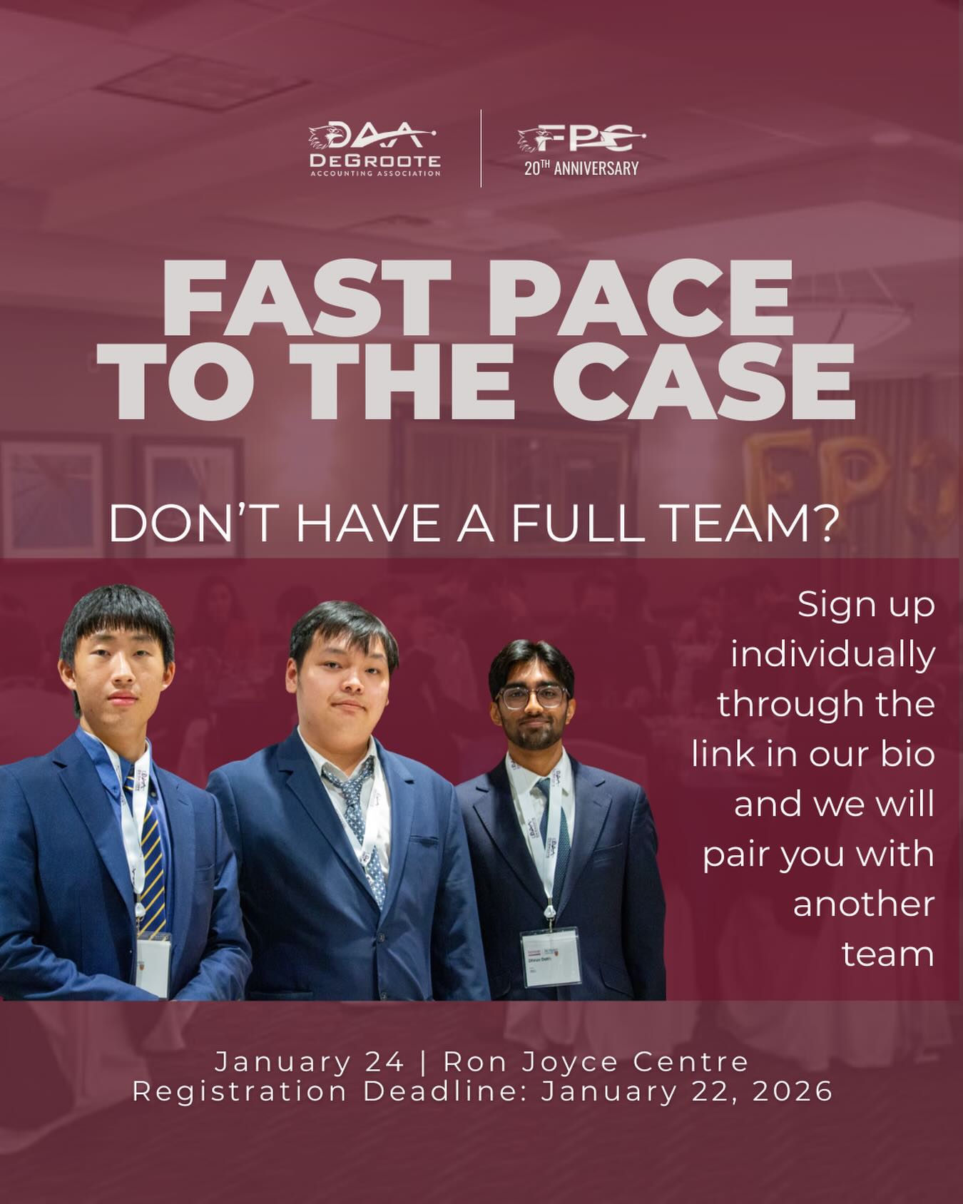 Don’t have a full team? Individual registrations are welcome. Students may register independently and will be matched with other participants to form a complete team for Fast Pace to the Case.
Date: January 24, 2026
Location: Ron Joyce Centre
Registration Deadline: January 22, 2026
This is an excellent opportunity to collaborate with new peers, develop practical problem-solving skills, and engage in a real-world case competition. Interested participants are encouraged to register before the deadline.