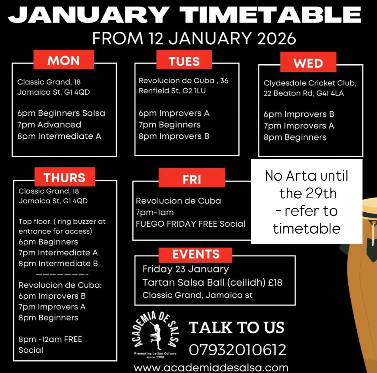 NEW TERM THIS WEEK : please note that Arta isn’t on until the 29th- refer to timetable for alternative venue until then. Www.academiadesalsa.com to book your place- only £60 for six weeks UNLIMITED CLASSES