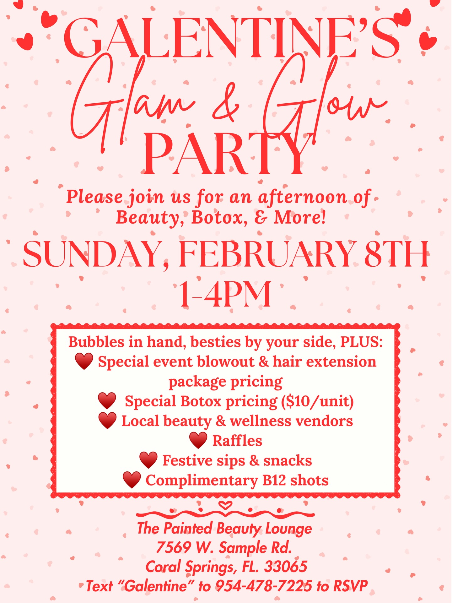 An afternoon dedicated to beauty, confidence, and celebrating women 💕
Join us for our Galentine’s Glam & Glow Party—a curated experience featuring exclusive Botox pricing, beauty services, bubbles, and indulgent treats with your favorite people by your side.
✨ $10/unit Botox
✨ Blowout & extension specials
✨ Beauty & wellness vendors
✨ Raffles, sips & complimentary B12 shots
📍 7569 W Sample Rd, Coral Springs, FL 33065
📅 Sunday, February 8th | 1–4PM
💬 Text “Galentine” to 954-478-7225 to reserve your spot
.
.
.
#botoxparty #galentinesparty #womenownedsmallbusiness #beautyexpert #coralspringssalon