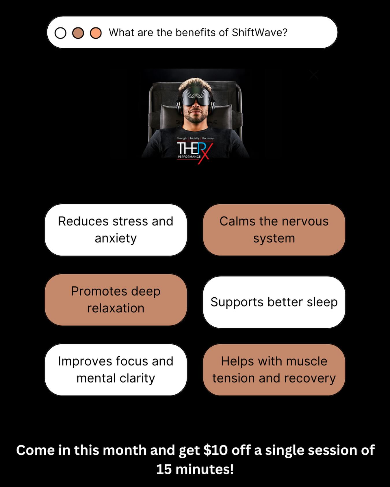 Calm your nervous system 🧠
✨ release tension
💆♂️ and reset your mind.
ShiftWave helps reduce stress and anxiety, promote deep relaxation 😌 support better sleep 💤 and enhance recovery 💪 — all in just 15 minutes ⏱️
Come in this month and get $10 off a single ShiftWave session 💥