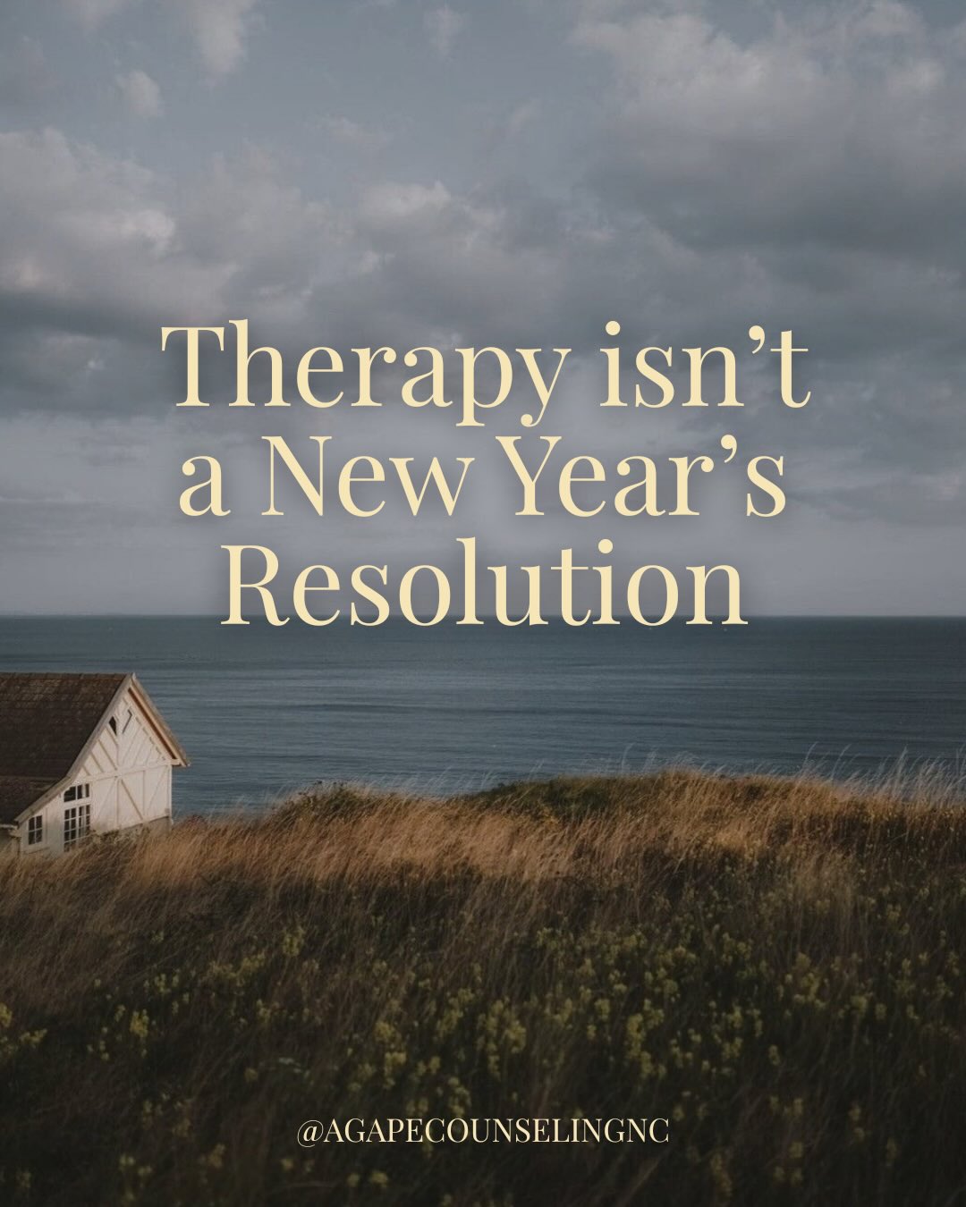 Therapy isn’t a New Year’s Resolution.
This may be an unpopular opinion; however, popular opinions are overrated and tend to lack genuine truth and authenticity.
The mantra, “New Year, New You,” is the beginning of a self-destructive thought pattern. This pattern starts with a false truth that who you are is a failed project that should be discarded and begun again.
But that is the opposite of what therapy does. Therapy is about healing, coping, and understanding who you already are.
The goal of therapy should never be to create a new you and do it at record speeds. No, the goal should be to be honest, vulnerable, and gentle with yourself because skipping the parts of the process that feel messy and less than aesthetic removes all the necessary steps in your journey.
The deepest growth will feel quiet, small, uncomfortable, repetitive, and even unimpressive. The growth will rarely make it to your Instagram highlight reel, and that is okay.
Therapy isn’t about the world liking you better, but it’s about understanding and loving all of the parts that make up you.
Therapy works best when your inner critic isn’t in the driver’s seat. So show up, any month of the year, and be ready to forget the glow-up and put in the slow, quiet work that leads to loving who you were created to be.
#thoughtsfromatherapist #concordtherapist #therapistofinstagram