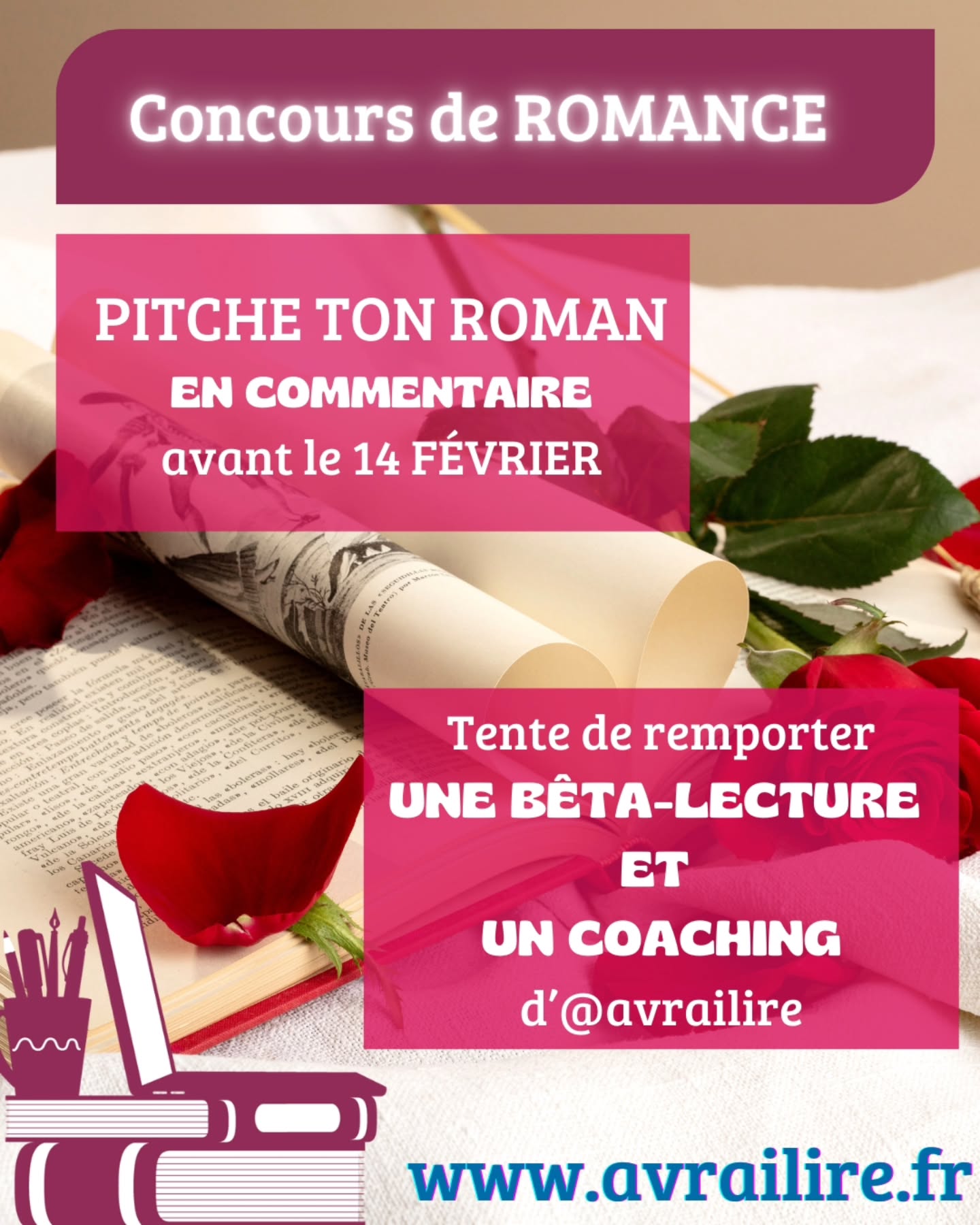 Concours : Pitche ta romance 🌹💋❤️
Pitche-nous ta romance et tente de gagner une bêta-lecture de tes 3 000 premiers mots ainsi
qu’une séance de coaching d’écriture.
Comment ça marche ?
Écris en commentaire de ce post le meilleur pitch possible de ta romance (pour nous faire rire,
nous faire monter les larmes aux yeux ou, tout simplement, nous intriguer et nous donner envie
de te lire).
À vous de voter en likant les commentaires ! 👍
Le picth qui aura obtenu le plus de likes/votes le 14/02/26 à 14 h 02 min 26 sec sera déclaré vainqueur !
Conditions de participation
- Abonne-toi aux comptes d’@avrailire, de @bettynicoud et de @larelectrice
- Like ce post
- Republie ce post
En option bienveillante 😇
Vote pour un pitch qui n’est pas le tien (faites sourire Betty pour cette option Bisounours).
Résultats :
La·le gagnant·e sera annoncé·e le 14 février.
Bonne chance à tous•tes ! 😃
#concoursecriture #romance #concoursroman