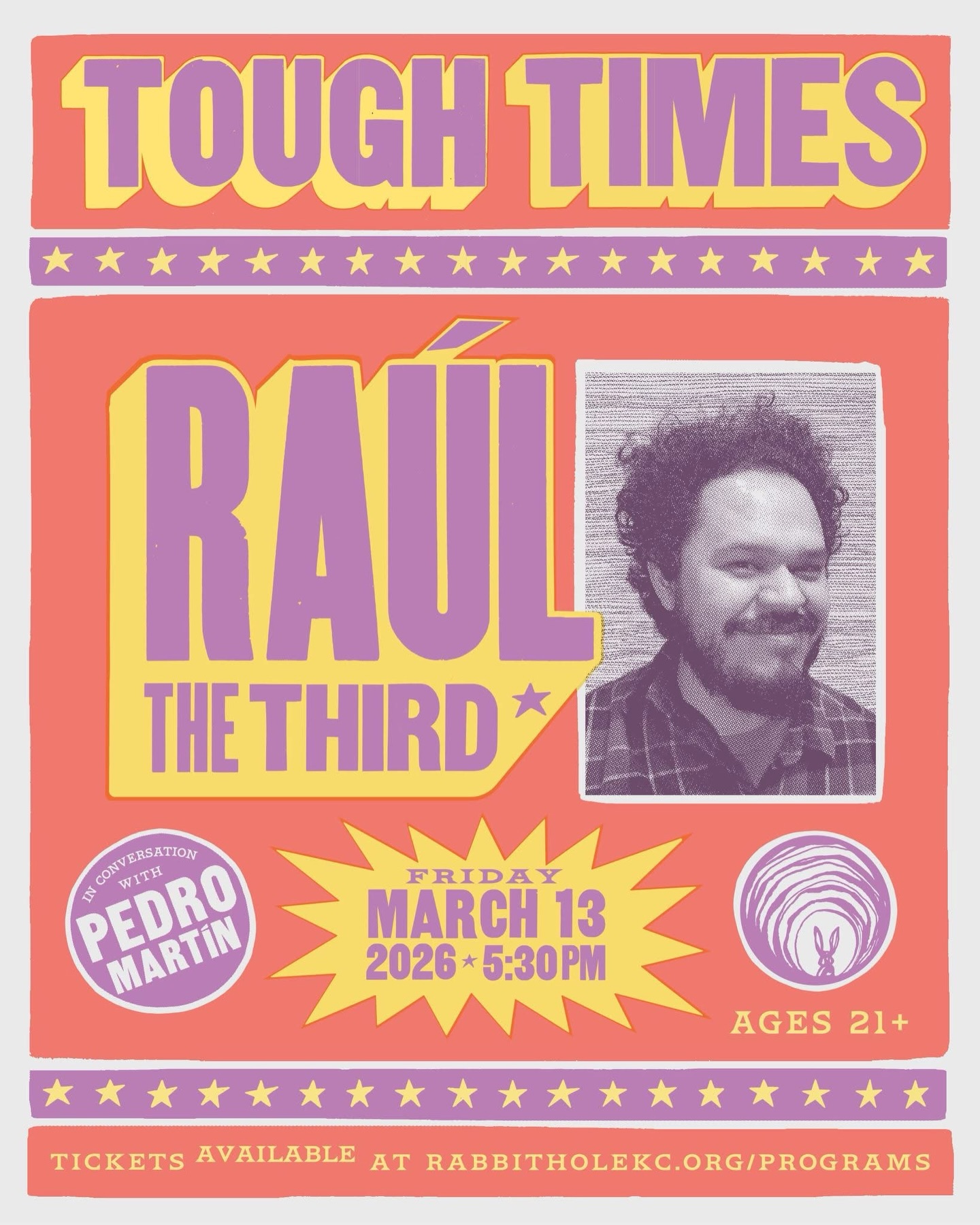 We’re excited to host bestselling and three time Pura Belpré award-winning children’s book creator @raulthethirdvamos for his newest graphic novel, Tough Times.
Join us for these two events in March!
💥 TOUGH TIMES: AN EVENING WITH RAÚL THE THIRD 💥
Friday, March 13 at 5:30 PM
Adult 21+ event featuring a conversation between Raúl and fellow children’s book creator Pedro Martín followed by a book signing.
👹 LUCHA TIME! WITH RAÚL THE THIRD 👹
Saturday, March 14 at 10:30 AM
Presentation and signing with Raúl for families. Optional add-on for workshop to make letterpress luchador mask in The Rabbit hOle Print Shop following the presentation.
More info and tickets for both events at rabbitholekc.org/programs