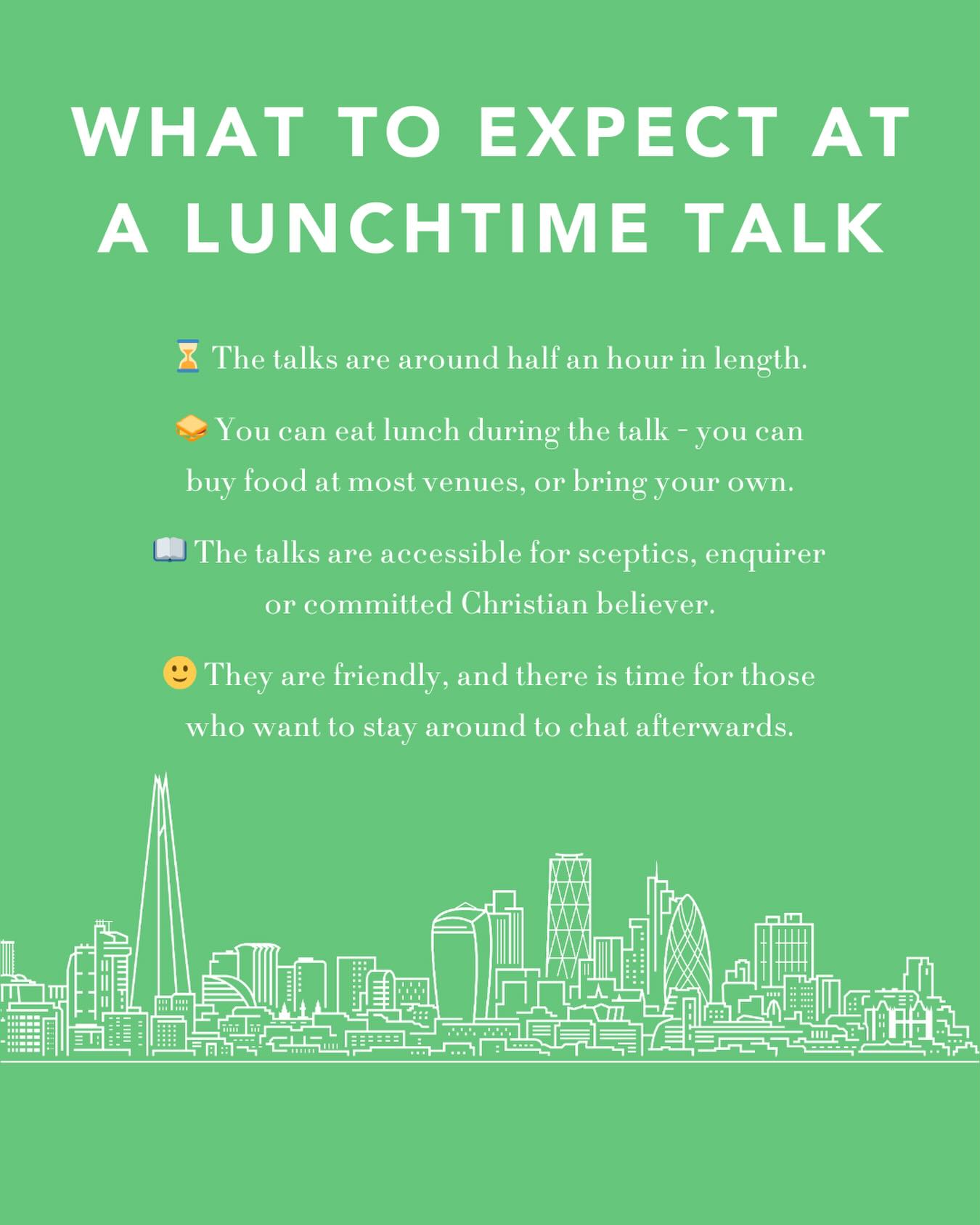 What can I expect from a lunchtime Bible talk?
ā The talks are around half an hour in length.
š„Ŗ You can eat lunch during the talk - you can buy food at most venues, or bring your own.
š The talks are accessible for sceptics, enquirer or committed Christian believer.
š They are friendly, and there is time for those who want to stay around to chat afterwards.
Find whatās happening near you: gospelatwork.org.uk/map
#gospelatwork
#faithatwork
#lunchbreak
#london
#christianity