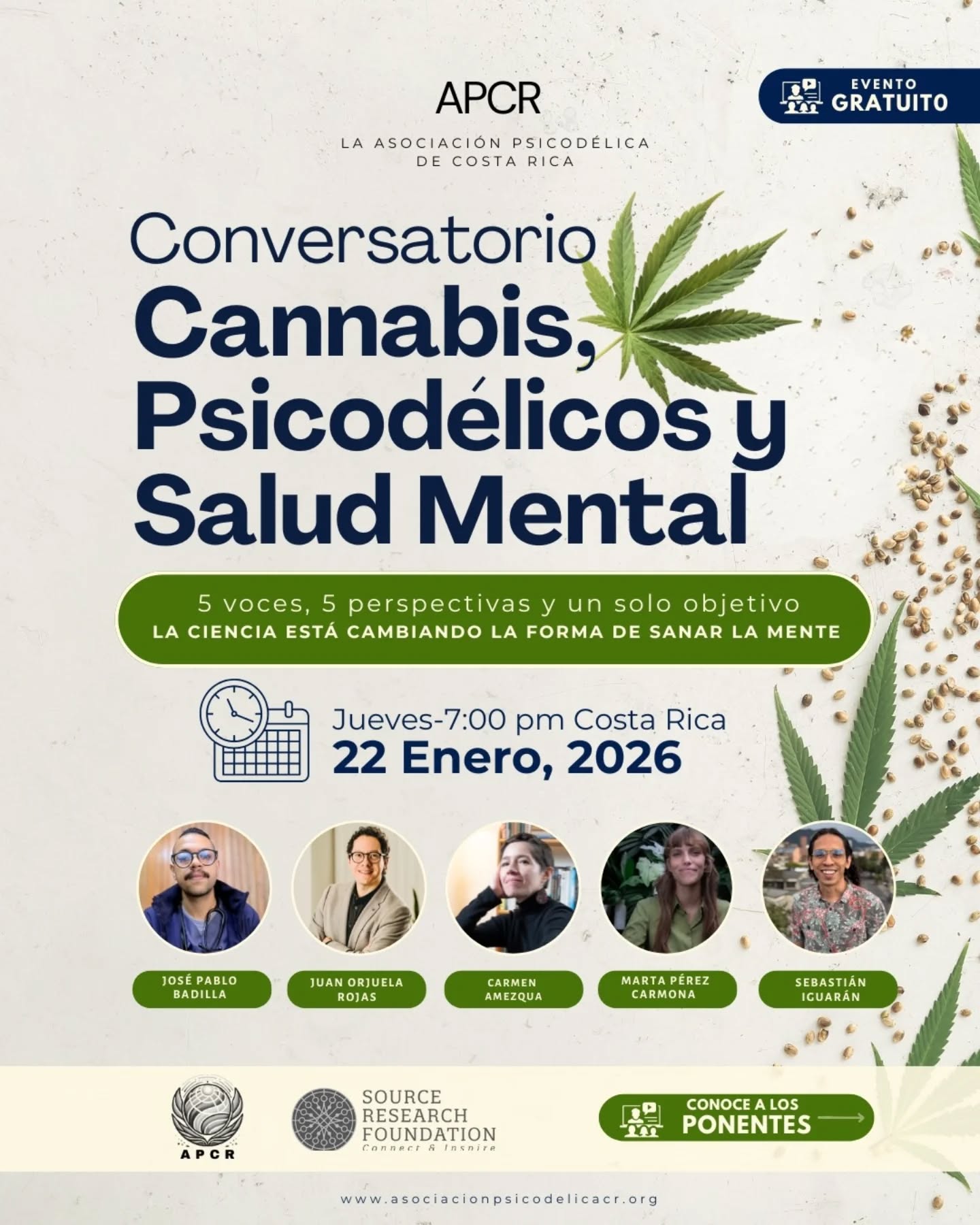 Este 22 de enero, cinco especialistas se reúnen para conversar —con evidencia y responsabilidad— sobre el papel del Cannabis y los Psicodélicos en el bienestar emocional y la salud mental.
Acompañanos a escuchar su experiencia.
🧠 Evento gratuito por Zoom
🔒 Acceso con inscripción previa
El enlace de Zoom y los detalles de registro se compartirán muy pronto.
Si te interesa participar, mantente atento/a a nuestras redes o comenta INFO y te enviamos los detalles apenas estén listos.
El futuro de la salud mental ya empezó.
#SaludMentalConCiencia
#CannabisMedicinal
#Psicodélicos
#PsicoterapiaAsistida
#MedicinaIntegrativa