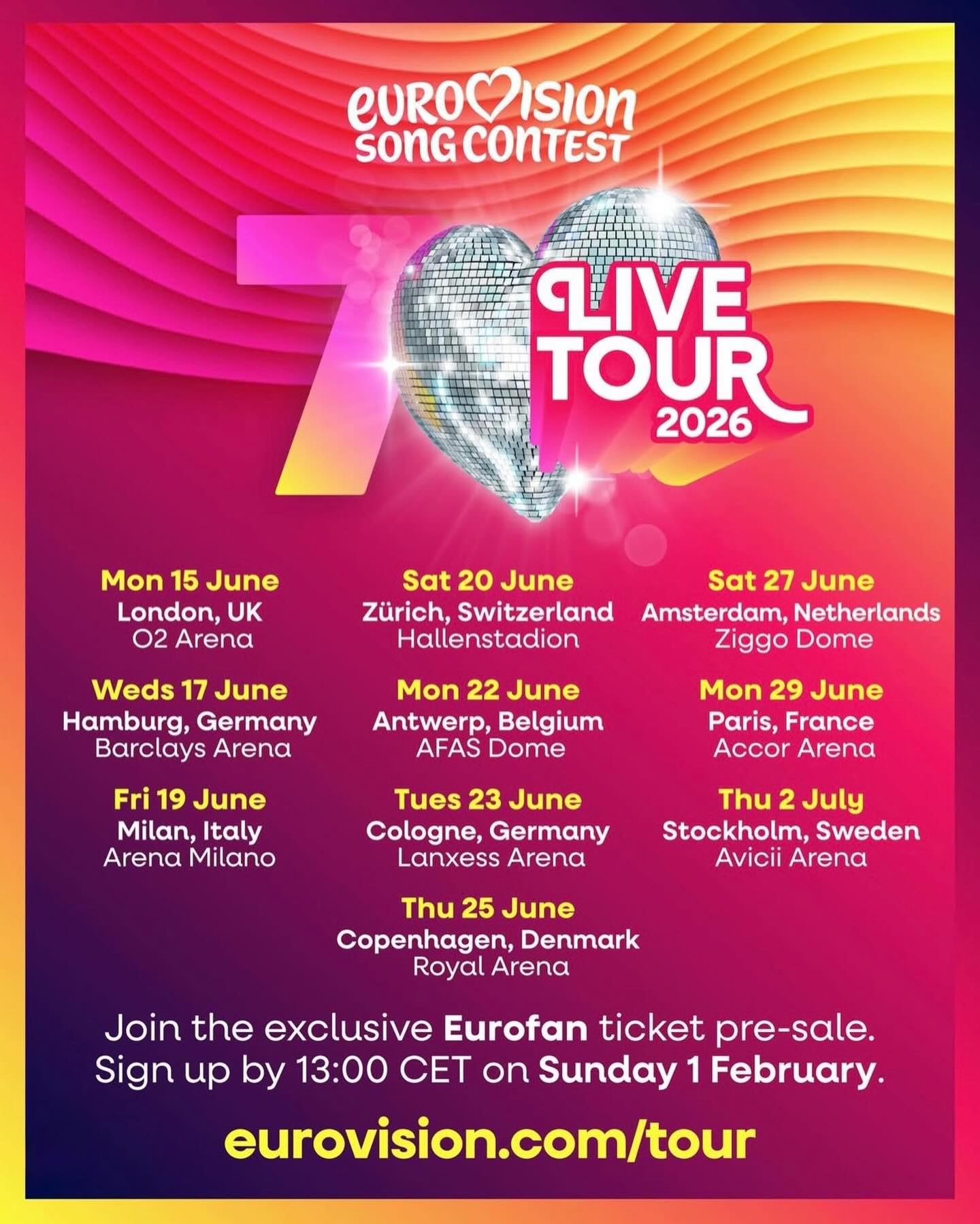 For the first time ever, the Eurovision Song Contest is heading out on a live concert tour. The unique concert experience will be coming to you from ten cities across Europe, celebrating seven decades of the biggest live music event in the world.
At each concert, fans will be able to see not just some of their all-time favourite Eurovision stars, but also a selection of artists that will be competing at the Grand Final of Vienna 2026. So, if you end up finding some new faves while watching the Eurovision Song Contest in May, you might well be able to experience them live just one month later.
The lineup of 2026 artists joining the tour starting in June will be confirmed after the Eurovision Song Contest Grand Final, which is happening on Saturday 16 May. The Eurovision Icons performing in each city will be announced in the coming weeks.
There are also some special guests lined up as a bonus surprise each night; they’ll be performing especially for you and your fellow concert-goers depending on which dates you are lucky enough to snap up tickets for!
To be in with a chance of purchasing tickets to one of the ten concerts, be sure to create a free Eurofan account on eurovision.com.
Eurofans will be allowed to sign up to a dedicated pre-sale at www.eurovision.com/tour. If you sign up before 12:00 CET on Sunday 1 February, you can enjoy exclusive early access to the sale.
#eurovision