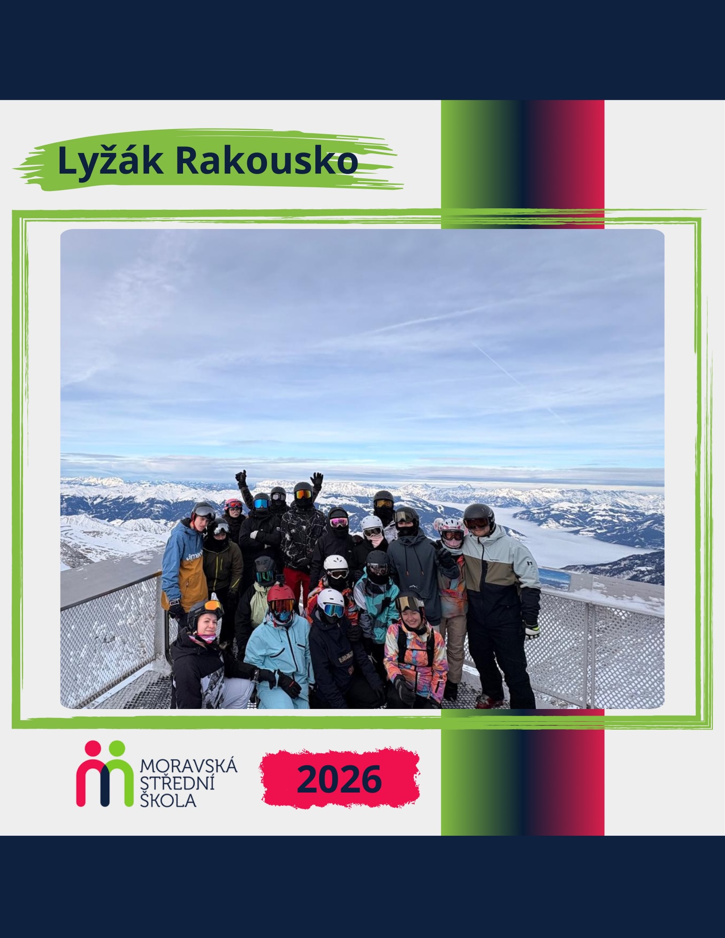 Čtyři dny plné sněhu, slunce a skvělého lyžování! ⛷️❄️
Naše škola vyrazila na lyžařský kurz do Rakouska a užila si svahy v Zell am See, Saalbachu i na ledovci Kitzsteinhorn v oblasti Kaprun 🏔️
Věříme, že si všichni lyžování naplno užili a odvážejí si spoustu nezapomenutelných zážitků!
#lyzarskykurz #Rakousko #skolnizajezdy #zazitky #hory