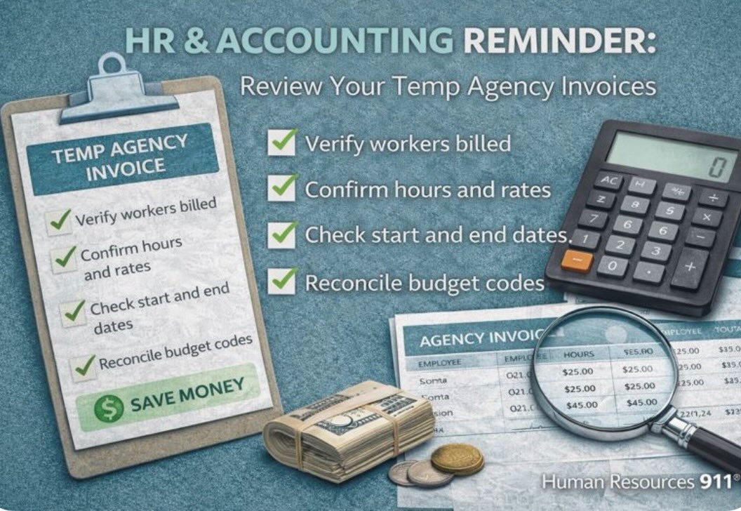 HR & Accounting Reminder: Review Your Temp Agency Invoices š”
Temporary staffing can be a great solutionāand a best practice is to review invoices carefully and consistently.
A smart monthly (and weekly) practice:
āļø Verify who is being billed: Confirm the worker is approved, active, and assigned to your site
āļø Confirm billable hours: Match agency invoices to timecards, schedules, and approvals
āļø Review bill rates and markups: Ensure rates align with your contract or rate sheet
āļø Check start and end dates: Make sure terminated or converted workers are removed promptly
āļø Reconcile to payroll/GL coding: Confirm costs are posted to the correct department or project
Even small billing errorsāextra hours, incorrect rates, or workers left on invoicesācan quietly add up.
By regularly auditing temp agency invoices, organizations can:
⢠Reduce overspending
⢠Improve vendor accountability
⢠Strengthen internal controls
⢠Save real dollars
Itās smart cost management.
ā
Human Resources 911Ā®
Your Fractional HR Department
HR Compliance | Vendor Oversight | Cost Control
š www.HR911.org