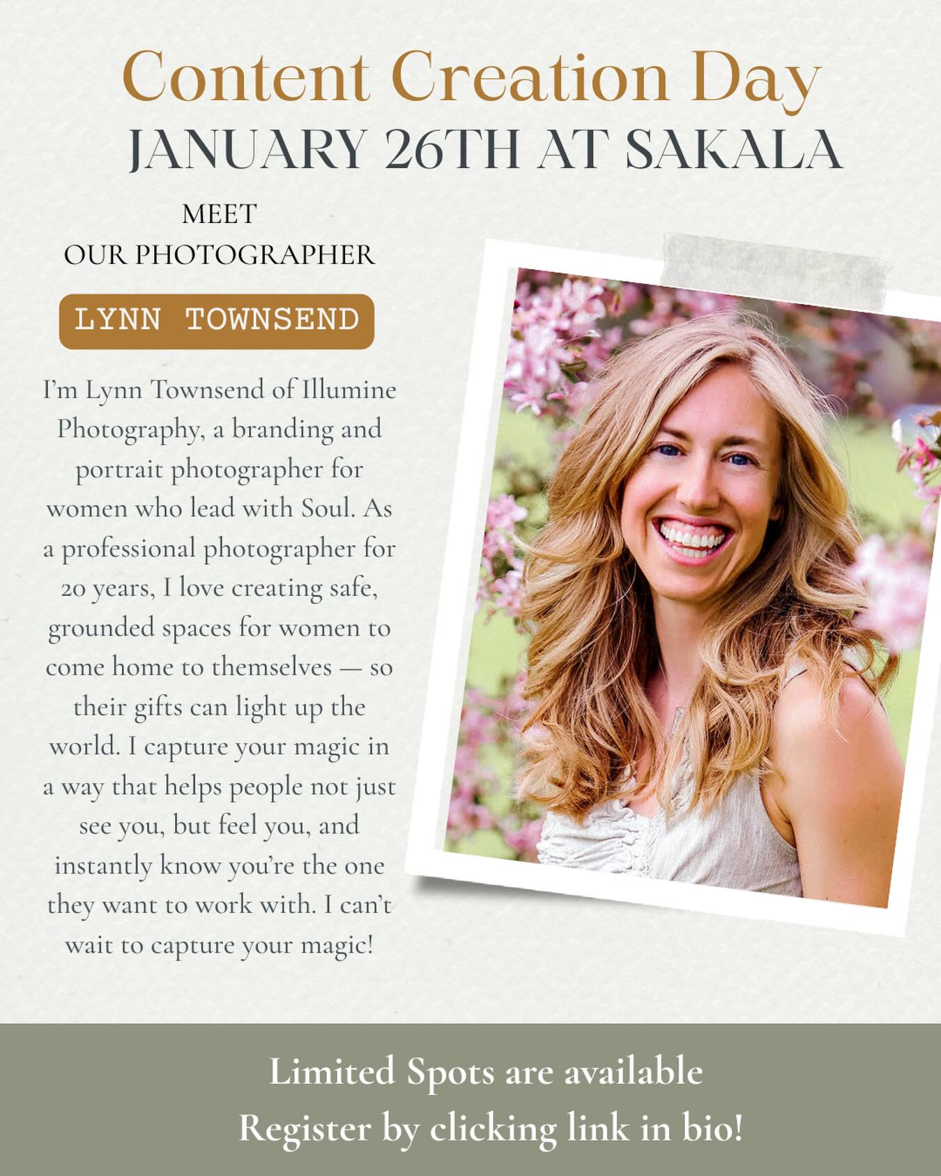 Meet Our Photographer: @lynntownsendphotographer 📸
Content Creation Day at Sakala is designed to help you create intentional, aligned content that reflects who you truly are and the powerful work you do- all for the fraction of what a regular branding shoot will cost 🤯
Whether you need fresh headshots, want to showcase your offerings, or simply desire to be seen- this space was created for you!
This day is brought to you by @thechelsearenee____ and the Sakala team-
and we’re thrilled to have the amazing @lynntownsendphotographer 📷
I’m Lynn Townsend of Illumine Photography, a branding and portrait photographer for women who lead with Soul. As a professional photographer for 20 years, I love creating safe, grounded spaces for women to come home to themselves — so their gifts can light up the world. I capture your magic in a way that helps people not just see you, but feel you, and instantly know you’re the one they want to work with. I can’t wait to capture your magic!
This isn’t just a photoshoot! It’s a co-creative experience in a space already infused with intention, community, and love. 🌿
✨ Bonus: Community members will be available to model in your photos if you’re showcasing a product or service 🙏
Give yourself the gift of time and space to share your magic & and witness the magic of others in this beautiful, diverse community.
Join us January 26th at 9:30am at Sakala ✨
There are limited spots available! ✨
Click the events link in bio to reserve your spot before it fills up!
#denverentrepreneurs #denverevents #contentcreationday #denveryogateachers #denverhealing