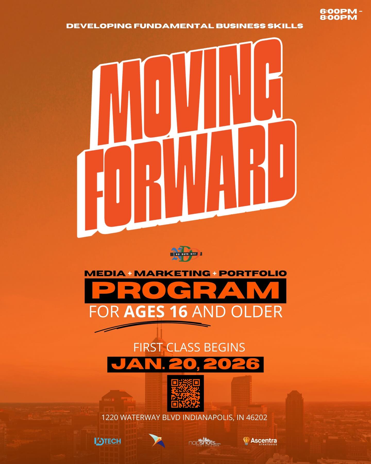 Ready to build real-world business skills and move your future forward?
💼Join MOVING FORWARD — an 8-week, hands-on program for ages 16+ focused on media, marketing, and financial literacy.
-Learn from expert mentors
- grow your network
- prepare to be job-ready.
First class kicks off January 20 at 1220 Waterway Blvd, Indy. Let’s get to work!
#MovingForwardIndy #BusinessSkills #NaptownDriven #NoDaysOff #IDTECH
@napshots317 @teddhardy @ascentrastrategies @listedindy