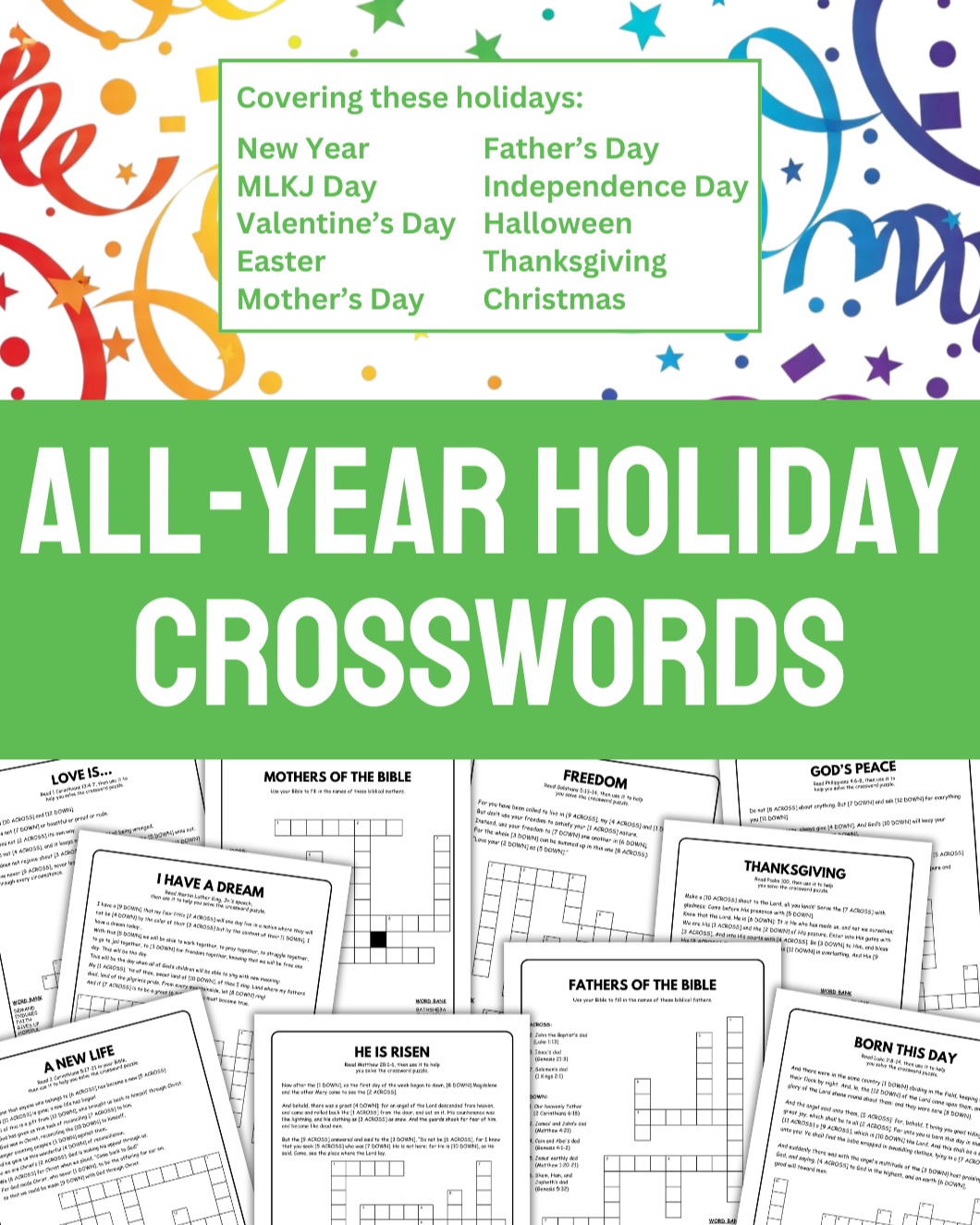 Here's a resource you can use all year long, year after year!
This set of 10 crossword puzzles will give your students hands-on Bible practice* while having fun!
These puzzles work great for the following holidays:
-New Year
-Martin Luther King, Jr. Day (*this puzzle does not include a Bible passage but is based on his "I Have a Dream" speech)
-Valentine's Day
-Easter/Resurrection Sunday
-Mother's Day
-Father's Day
-Independence Day
-Halloween (puzzle regards peace from God, NOT a puzzle based on Halloween icons)
-Thanksgiving
-Christmas
Your students will read each passage indicated, then use the word bank to fill in the puzzle!
This is an instant download product. Includes 10 puzzles and answer keys. $5.
Download now in the Premium Resources section of our site! Link in bio.