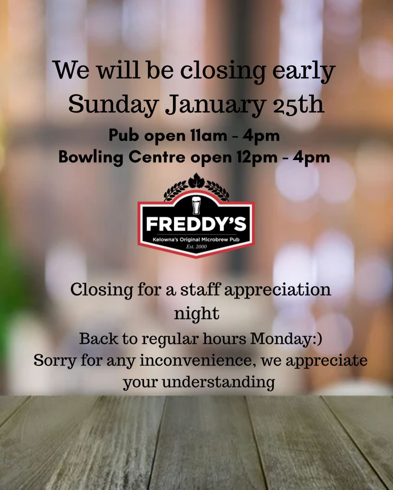 Please note: We will be closing at 4pm Sunday January 25th, for a staff appreciation night
We apologize for any inconveniences, as well as appreciate your understanding:)
We will return back to regular hours Monday; Open at 4pm.