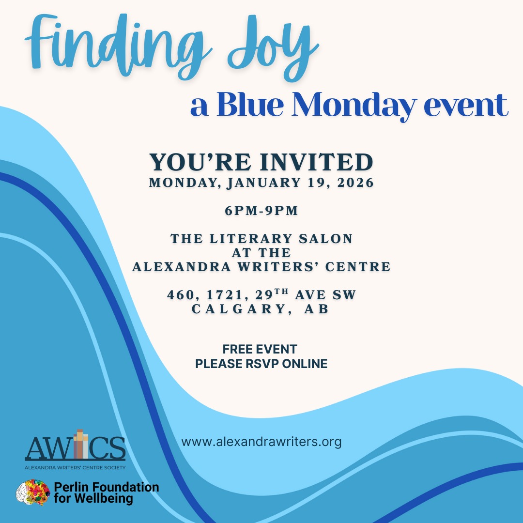 Feeling the blues this January? Why not join us at the Literary Salon from 6 PM-9 PM this Monday!
Register via link in bio or use: https://www.perlinfoundation.com/links
The Alexandra Writers Centre (@alexandrawriters) and the Perlin Foundation for Wellbeing invite you to join us on Blue Monday for an evening of improv and personal storytelling - written and oral - designed to chase away the winter doldrums.
Along with special guest, Nicole Zylstra (@zedder), we will laugh, we may cry, and we will find joy in the things around us.
#yycarts #artists #writers #creatives #Calgary #BlueMonday #BlueSkyCity