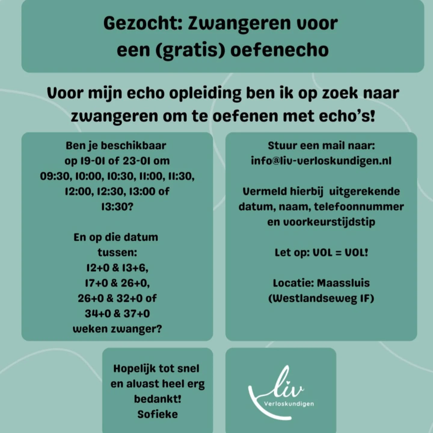 LET OP: ALLE PLAATSEN TUSSEN 17 EN 32WKN ZIJN VERGEVEN