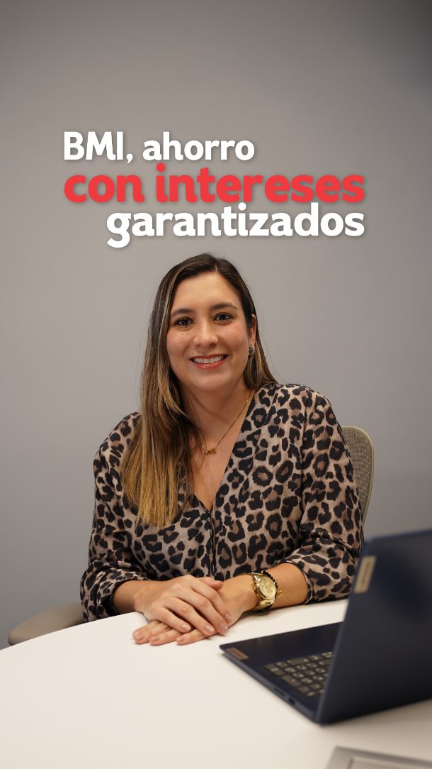 ✨ Tu futuro no se improvisa, se planifica ✨
Con BMI Ahorro empiezas hoy a construir la tranquilidad de mañana.
Ahorra de forma inteligente, protege tu capital y prepárate para cumplir tus metas con respaldo, estabilidad y beneficios pensados para ti.