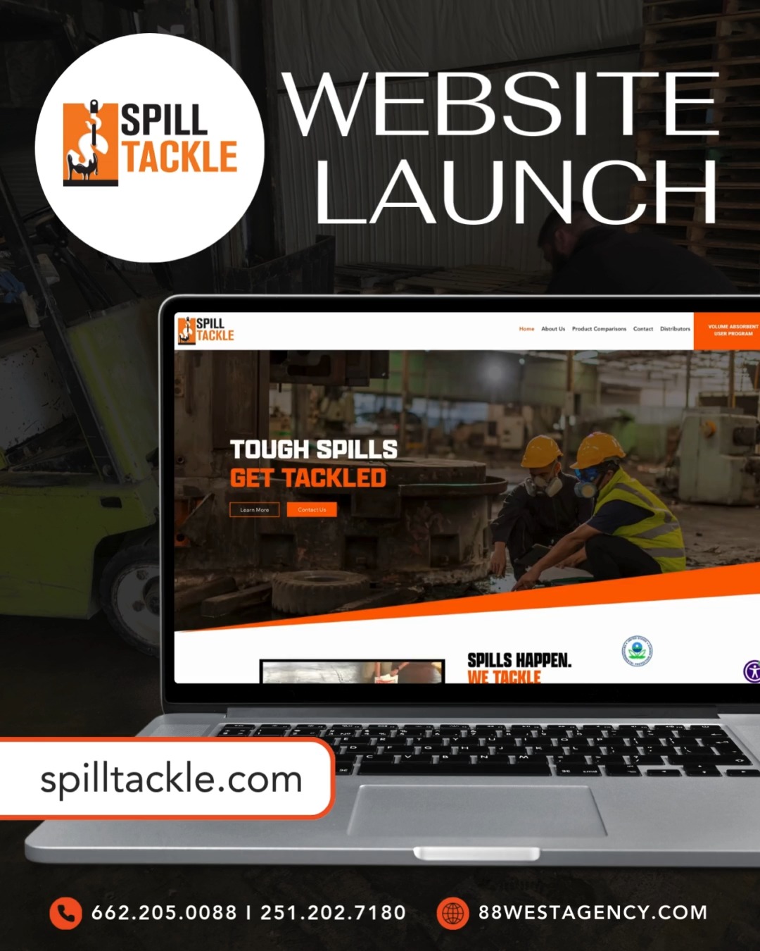 Spill Tackle’s new website has finally launched! This Mississippi-based company offers fully sustainable absorbents that are proudly sourced and manufactured in the United States. We couldn’t be more honored to partner with the awesome team at Spill Tackle!
If you work in manufacturing, municipalities, or emergency services, you know messes can happen unexpectedly. Spill Tackle’s loose absorbents and spill kits can keep you prepared!
Ready for your new website? Call us today!
-
📞 662.205.0088 | 251.202.7180
💻 88westagency.com
-
#88West #88WestAgency #NorthMS #ALGulfCoast #MSGulfCoast #GulfShoresAL #HuntsvilleAL #BrandAgency #DesignAgency #MarketingAgency #WebsiteDesign #SpillTackle #WebDesignAgency #WebDesign #USDABioPreferred #LooseAbsorbent #SpillKit #EmergencySpill @spilltackle