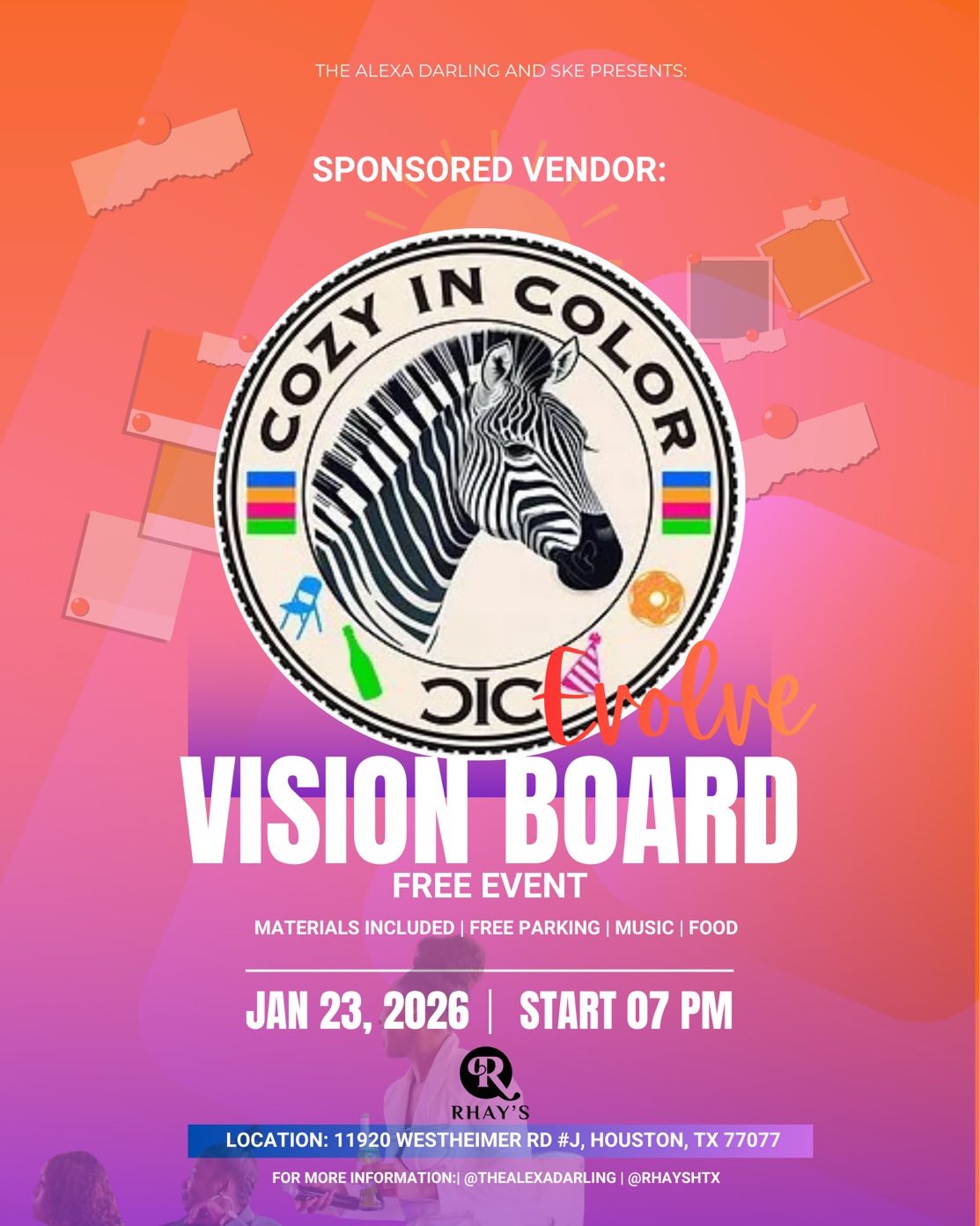 We’re excited to announce Cozy In Color’s vendor sponsorship of The Alexa Darling and SKE’s Vision Board Party 🎉 for its fun-filled photobooth experience!
Join us on Friday, January 23, 2026 at Rhays at 7:00 p.m.!
#LiveEvent
#ProudSponsor
#HoustonEventSponsor
#LocalBusiness #SmallBusinessSupport #BusinessCommunity #BrandAwareness