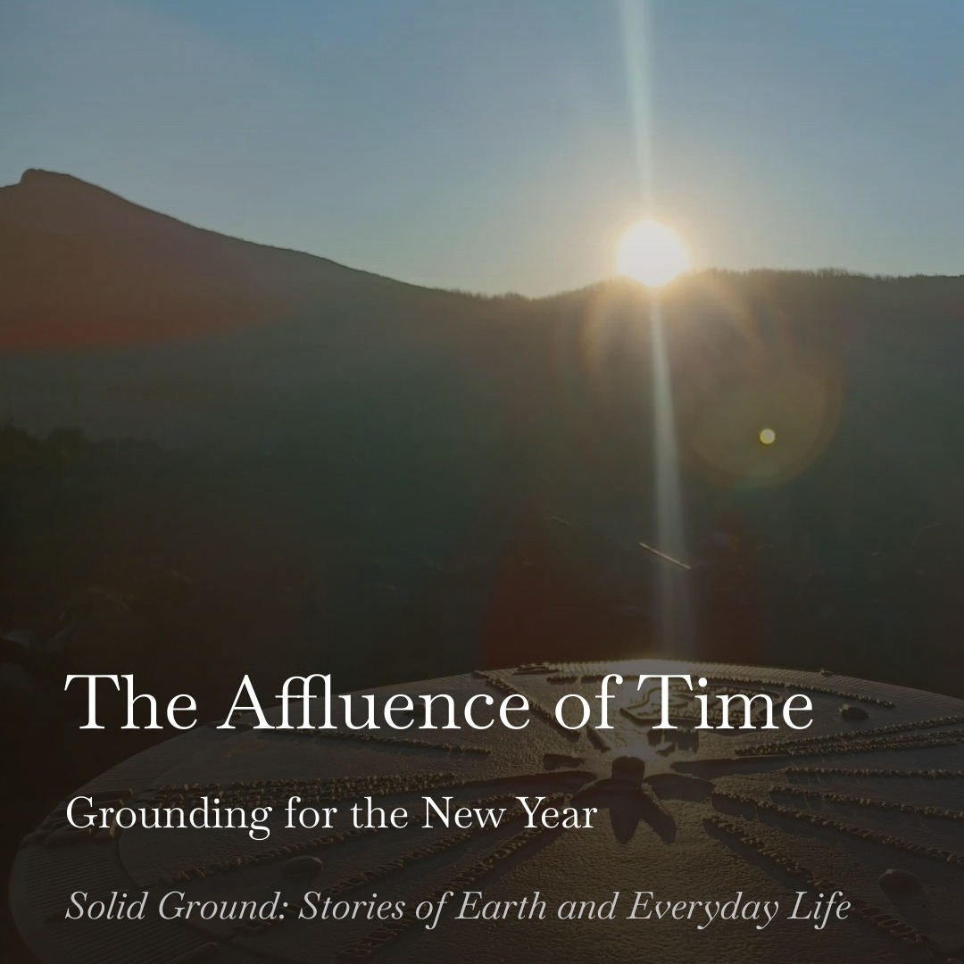 New from my Substack, Solid Ground: Stories of Earth and Everyday Life. Read, subscribe, and share!
The Affluence of Time https://open.substack.com/pub/rubygonewild/p/the-affluence-of-time?r=5v70be&utm_campaign=post&utm_medium=web&showWelcomeOnShare=true