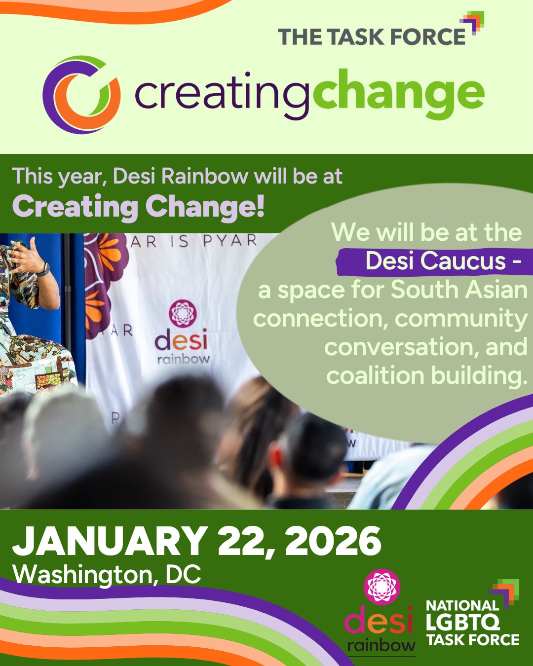 🚨 The nation’s largest LGBTQ+ activist gathering is coming to DC January 21-25. Over 3,000+ LGBTQ+ leaders, organizers, and dreamers will gather for five days of connection, training, and joy. This year’s theme is: UNSTOPPABLE 🏳️🌈
Learn more at www.thetaskforce.org/creating-change/
We will be at the Desi Caucus at Creating Change on January 22! This will be a space for South Asian connection, community conversation, and coalition building.
--
🥰 Join us in creating a more affirming world for LGBTQIA+ Desis at desirainbow.org/donate
#Community #CreatingChange #DesiCaucus #LGBTQDesi #SouthAsianPride #QueerCommunity #Unstoppable #LGBTQLeadership #AffirmingSpaces