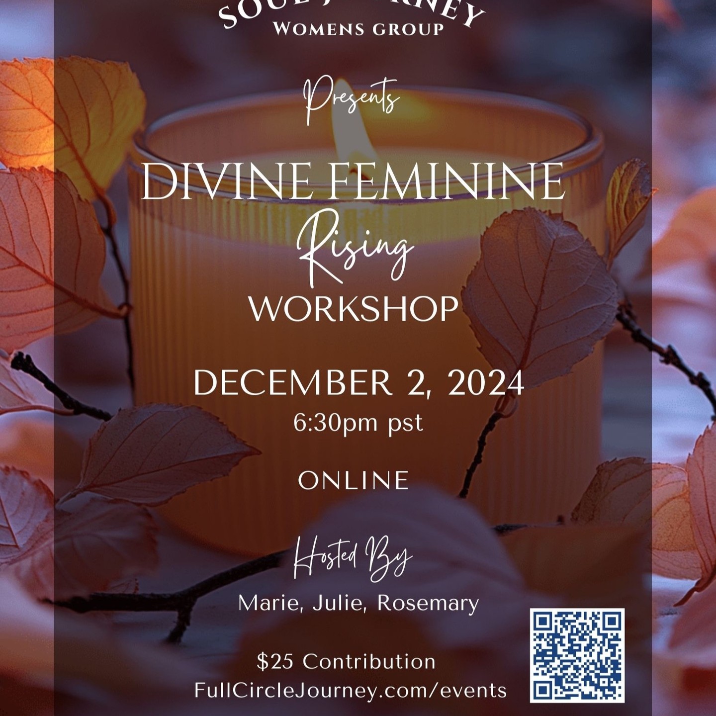 Divine Feminine Rising Workshop - Monday December 2, 2024 6:30pm pst
Have you ever?
Suppressed or not trusted your Intuition?
Succumbed to valuing your mind over your heart?
Always doing, doing, doing more, just to get ahead, or prove yourself?
Neglected yourself in the process?
Put yourself last?
Avoided or are afraid to feel your feelings?
Think it’s weak to show vulnerability, authenticity, or your true self?
Don’t trust or whole-heartedly believe in yourself?
Don’t really know what you stand for, or how you really feel?
Don’t really know yourself?
If so, I want to tell you that you’re not alone! And the good news is, that we as a collective, are undergoing a massive planetary global shift in consciousness. We’re moving into a whole new era, from the age of Pisces into the Age of Aquarius. So what does this mean for you? It means that we’re moving from a masculine (mind) dominated way of life into a more feminine (heart) centered way of life. ❤️🥰
You may have consciously or unconsciously been living in a masculine world without even noticing or questioning it, as it’s been the dominant energy on this planet and normal way of life for a very long time.🧔🏻♂️👑
This has suppressed feminine energy for a long time, and heart centeredness has suffered as a result. Now, I want to preface this by saying that masculine/feminine energy is not gender specific. Everyone has both within them.👫
It’s just that masculine energy (mind, mental energy) has been revered over the heart (feminine energy). So you may have inadvertently or unknowingly also neglected that side of you. 🧠👨🎓
However, this new, coming of age feminine energy is now rising to the surface to bring back balance, harmony and love, back into our lives through the rise of divine feminine qualities.👩💛😊
So what are divine feminine qualities? They are intuition, authenticity, receptivity, vulnerability, creativity, trust, compassion, love and beauty, and so much more. 🙌🌙⭐️
Register at: https://www.fullcirclejourney.com/events