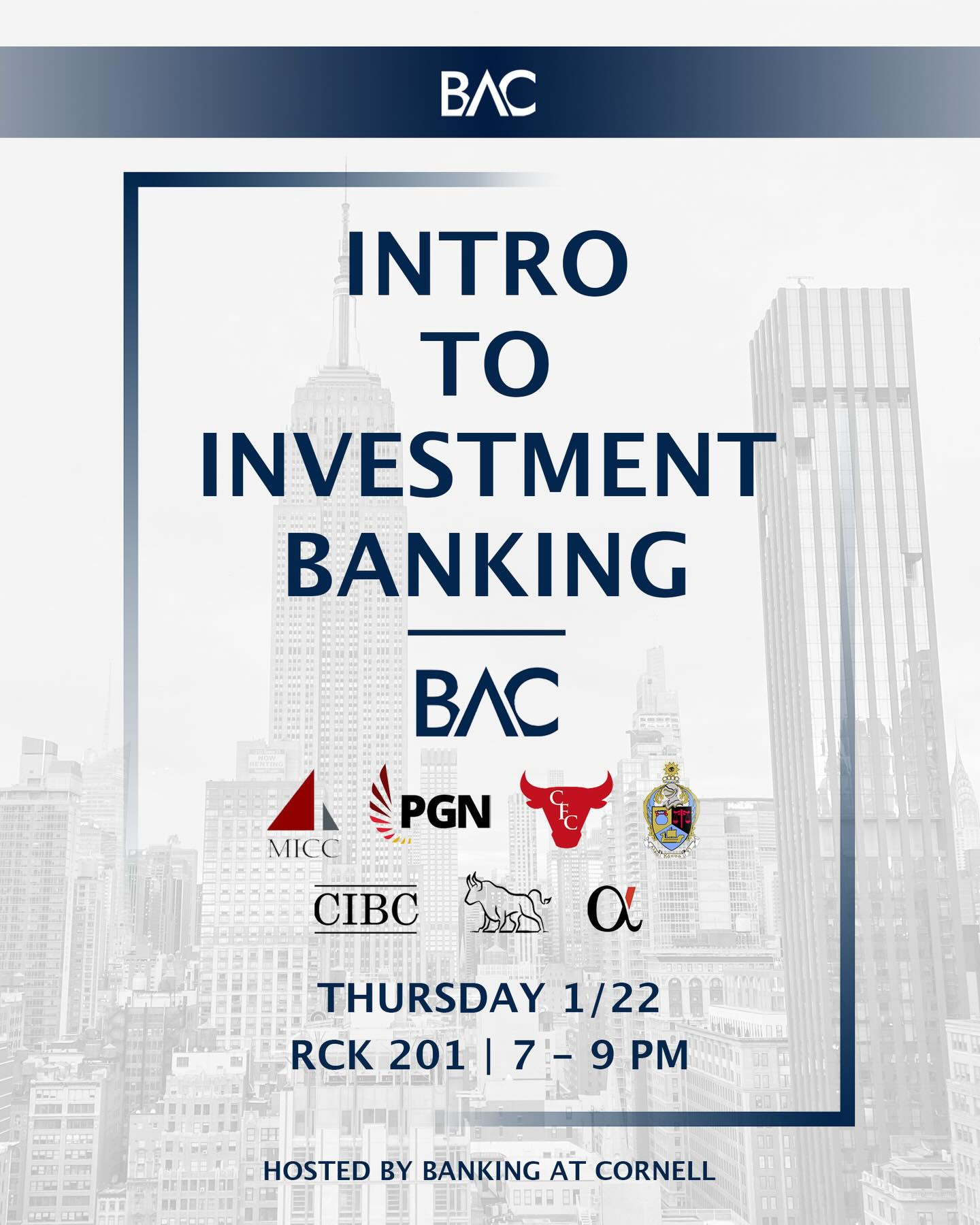 We’re excited to announce this semester’s Intro to Investment Banking Event! Come to Rockefeller 201 on Thursday to learn more about a career in investment banking and hear from Cornell’s premier finance organizations. See you all there 🎉