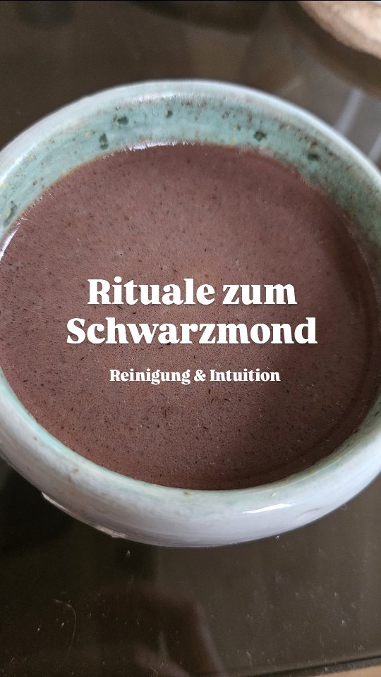 Rituale zum Schwarzmond oder Dunkelmond, der Tag, bevor mit dem Neumond ein neuer Zyklus beginnt