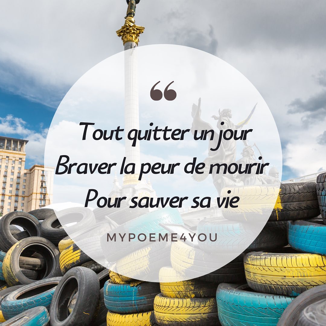 Soutien à nos amis #ukrainiens 😌
Tout quitter un jour
Braver la peur de mourir
Pour sauver sa vie
@mypoeme4you
#mypoeme4you
#mypoem4you
#poesies #poesie #poemes #poeme #haikulover #auteur #auteure #ecrits #ecriture #haijin #senryû #hesdin #writersofinstagram #auteurinstagram #authorsofinstagram #recueilhaiku #haikufrancais #basho
#ukraine