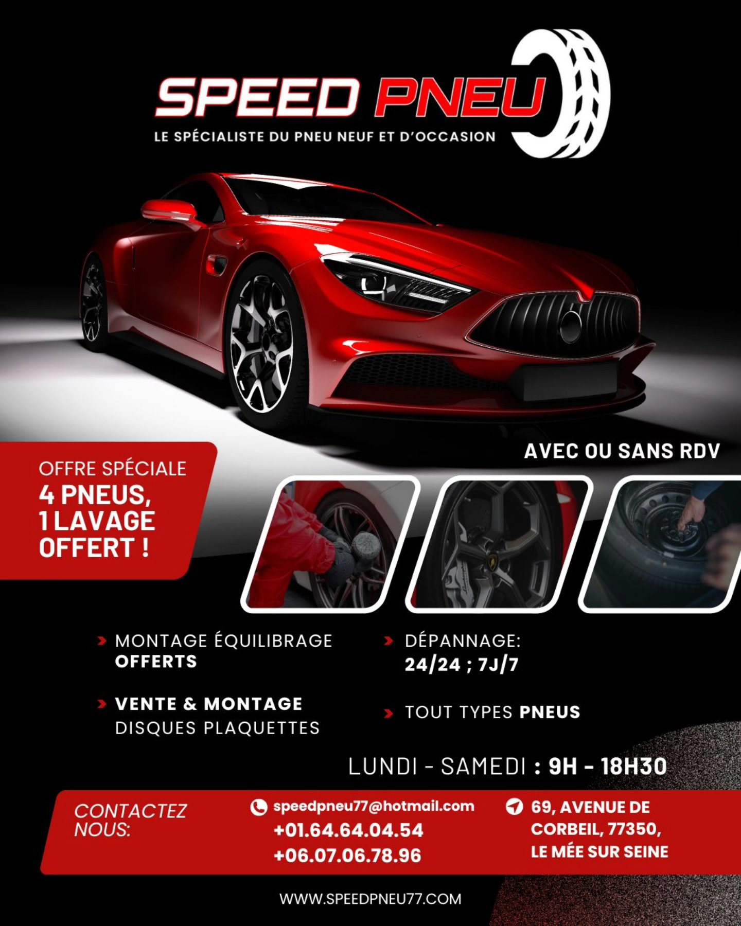 🚗💨 PROMO EXCLUSIVE CHEZ SPEED PNEU 77 !
🔧 Pour l’achat et le montage de 4 pneus, on vous offre un lavage voiture ✨
🛞🛞🛞🛞 + 🚿 = 😍
📍 Speed Pneu 77 – Melun (intervention dans un rayon de 20 km)
📞 01 64 64 04 54
📆 Ouvert Lundi - Samedi 9h - 18h
🛻 Dépannage 24h/24 – 7j/7
🚙 Sans rendez-vous
🛠️ Nos services :
Pneus neufs & d’occasion
Montage & équilibrage offerts
Freinage : disques & plaquettes
Dépannage express
Intervention mobile
Conseils personnalisés
👉 Offre limitée, ne la ratez pas !