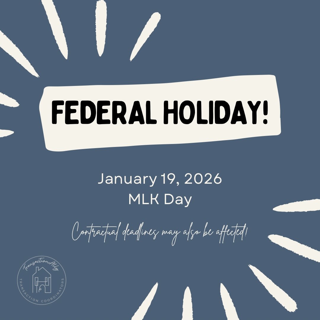On Monday we honor Dr. Martin Luther King Jr. and his legacy of leadership, service, and equality.
In observance of this Federal Holiday, contractual deadlines may be affected. If youāre under contract, be sure to review your timeline and reach out to your TC with any questions!