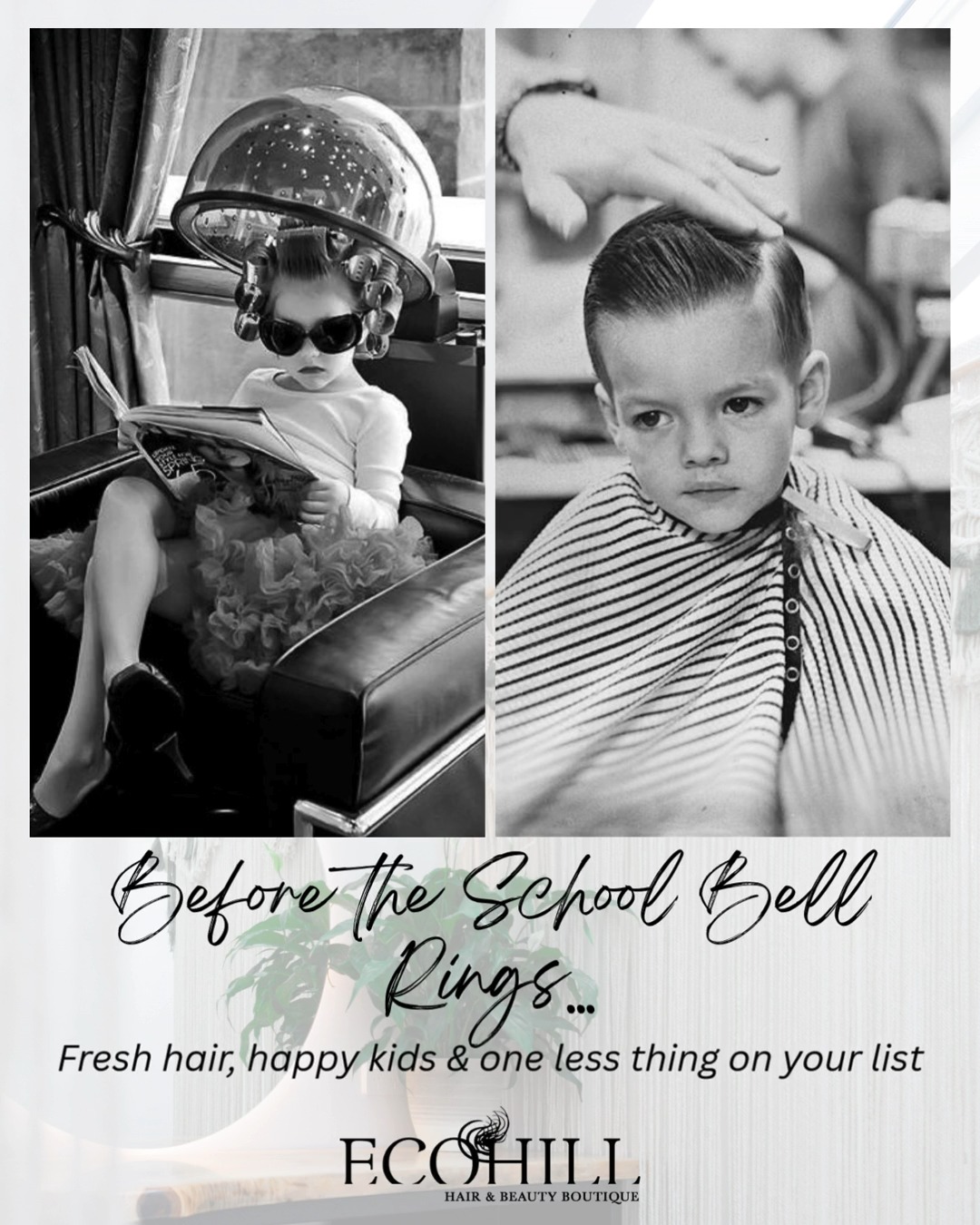 🎒 Before the Bell Rings… Let’s Freshen Them Up ✨
Back to school is coming in hot - so why not send the kids off feeling confident, fresh and a little bit fancy?
Girls Back-to-School Package ($120)
• Colour Gloss Package
• Style Cut & Blowdry
• Finished with irons for that extra polish
Boys Back-to-School Package ($80)
• Wash
• Peppermint Head Massage (yes, they love this part 😉)
• Style Finish
Because new school terms deserve fresh hair and happy heads 💆♀️💆♂️
Spots fill fast. Book now and tick one thing off the back-to-school list ✔️
📲 Text to book - +61401370091
*Conditions apply. Regular clients only.
#BackToSchoolHair
#SchoolReadyHair
#KidsHairCare
#GirlsHairGoals
#BoysHairStyle
#FreshHairFeels
#GlossyHairKids
#SalonDay
#BoondallSalon
#FamilyFriendlySalon
#PetFriendlySalon
#BohoSalon
#SalonLife
#HairConfidence
#HairCareRoutine
#BackToSchoolGlow
#FreshStartHair
#25YearsInService
#EcoHillHairBoutique