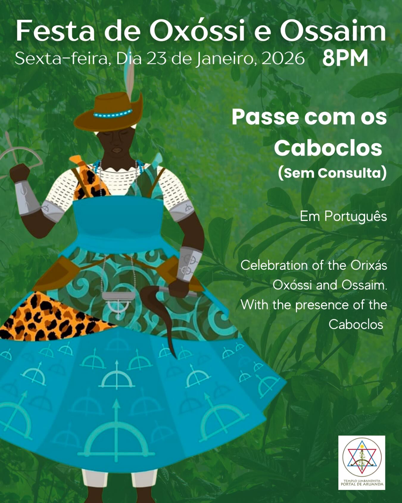 Ola! Nessa Sexta-feira, teremos a nossa reabertura do nosso templo com a festa de Oxóssi e Ossaim! Esperamos ver todos lá pra compartilhar esse axé! Uma semana de muita luz pra todos!
Hello! This Friday, we will be reopening our temple with a celebration of the orixás, Oxóssi and Ossaim. We hope to see you all there to share the axé! Wishing you a blessed week!