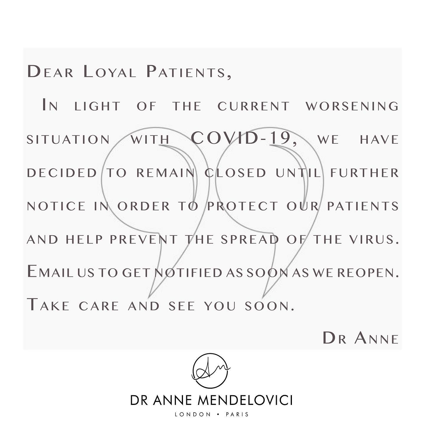 In light of the current worsening situation with COVID 19 particularly in London, we have decided to close the clinic until further notice in order to protect our patients and and help prevent the spread of the virus. We will continue to monitor the situation and the latest government guidelines. 🥺
Email us at contact@drmendelovici.com to be the first notified on the reopening of the clinic!
We look forward to welcoming you back very soon, take care and stay safe 💗