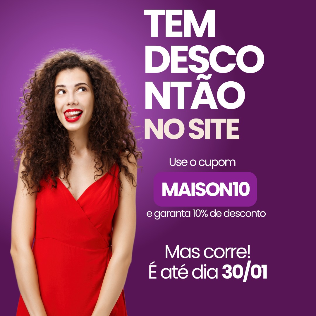 É por tempo limitado. Toda a loja com 10% de desconto pra você se sentir e se permitir ainda mais.
Lingeries que desenham o corpo, despertam o toque e elevam o momento.
Descubra também nossa curadoria de produtos sensuais: géis, acessórios e itens pensados para intensificar o prazer, explorar novas experiências e transformar o íntimo em algo memorável.
Escolha o que desperta você. Descubra no site da Maison.