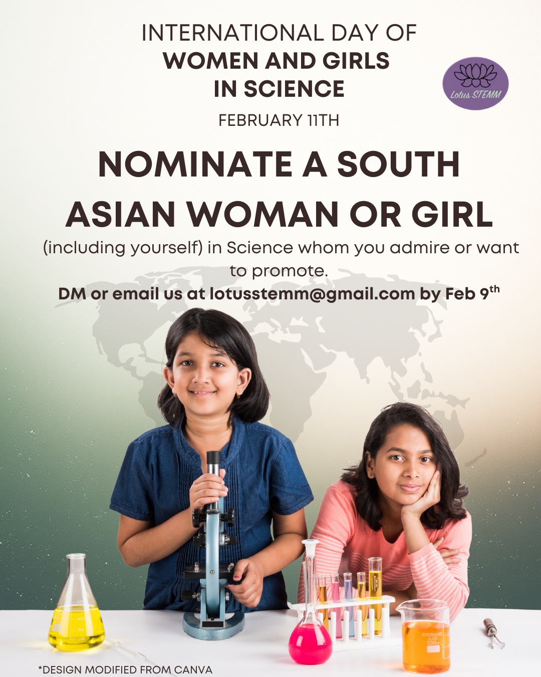 🌍✨ International Day of Women and Girls in Science ✨🌍
At Lotus STEMM, we’re celebrating the brilliance, resilience, and impact of South Asian women and girls in science, technology, engineering, math, and medicine—from classrooms and labs to boardrooms and beyond. 🧬🚀
Do you know a South Asian woman or girl who is breaking barriers, inspiring others, or quietly changing the world through science? We want to amplify her story. 💜
📣 Nominate her today!
Nominations can be submitted via DM or email details to lotusstemm@gmail.com.
You can nominate *yourself*, a student, a mentor, a colleague, or a community trailblazer—from anywhere in the world.
Send us a picture (or two), their name and designation, 2 short sentences, and any social media handles.
Let’s shine a global spotlight on the women and girls who are shaping the future of science. 🌸🔬