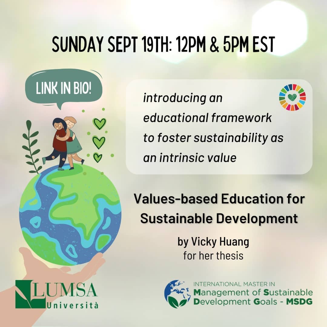 ⭐COME TO MY PRESENTATION ON SUNDAY⭐
Frieeends I'm presenting about my working model for Values-based Education for Sustainable Development (VbESD), an educational framework to foster sustainability as an intrinsic value within educational environments 🌱
Please come join and learn about the idea I've been building for the future of sustainability education - it would mean so much!!
-----
About my thesis:
My thesis introduces an educational framework that applies the principles of #valuesbasededucation (VbE) into the global action of #educationforsustainabledevelopment (ESD), to foster sustainability as an intrinsic value and empower children with the values, attitudes, knowledge and skills they need to be engaged, responsible citizens and leaders that can take on the multifaceted challenges in our global society. I am building a working model for this new framework, that I call Values-based Education for Sustainable Development (VbESD). 🌱
#climatechange presents an urgent and complex crisis that needs solutions from all levels and societal members, and educators have a very valuable opportunity to play a direct role in the #resiliency of a generation, and it is only with #qualityeducation (yes #SDG4!) that the roots of the #climatecrisis can be tackled and our #SustainableDevelopmentGoals achieved. ✊
Values lie at the heart of this; they are the principles that guide our thinking and behaviour. While most of us think of values as kindness, respect, honesty, integrity, hope, joy, and gratitude - #sustainability is a value as well. 😌💚 My thesis argues that in order for #EducationforSustainableDevelopment to be successful, sustainability needs to be nurtured as an #intrinsicvalue within society and its members, and that #valuesbasededucation can be used for exactly that purpose.
My presentation will introduce and go through the core components of the framework, and there will be some time for a Q&A at the end too! It will be this Sunday September 19th at 12PM and 5PM EST - they are the same presentation, I am just be doing it twice in case you can't make one of them!
👉 LINK IN BIO!!
THANK YOUUU FOR YOUR SUPPORT 🥺 this is big for mee