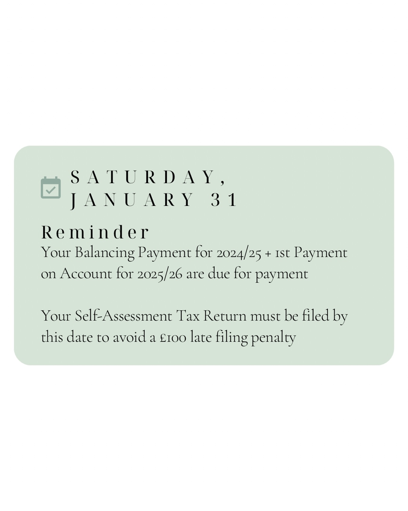 The big day in the tax calendar is fast approaching ⏰ Get your tax return filed on time and payments made to avoid any penalties and interest!!
Need more time to pay? Give HMRC a call and arrange a payment plan with them before the deadline (they are usually nice and quite helpful when it comes to payment plans!)
