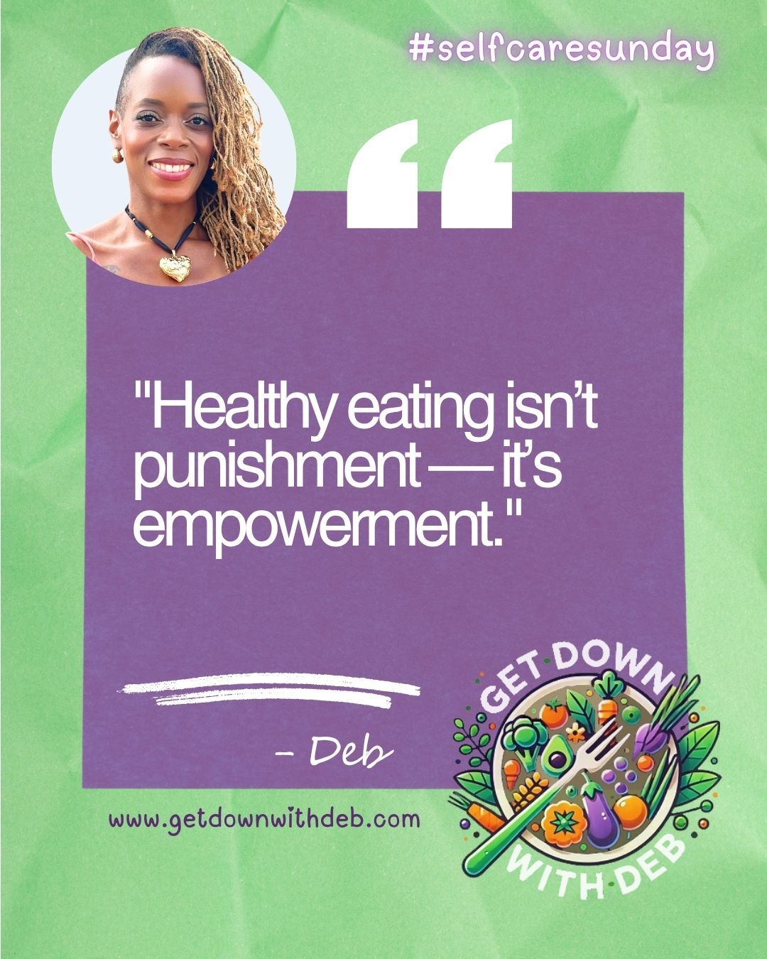 Check bio for upcoming Cooking Classes. Let’s get real about food, health, and the power of plants. What changes are you making this week? Share your thoughts below or tag someone who needs this reminder.
#GetDownWithDeb #FoodAsMedicine #PlantBasedHealing #EatToThrive #SelfCareSunday