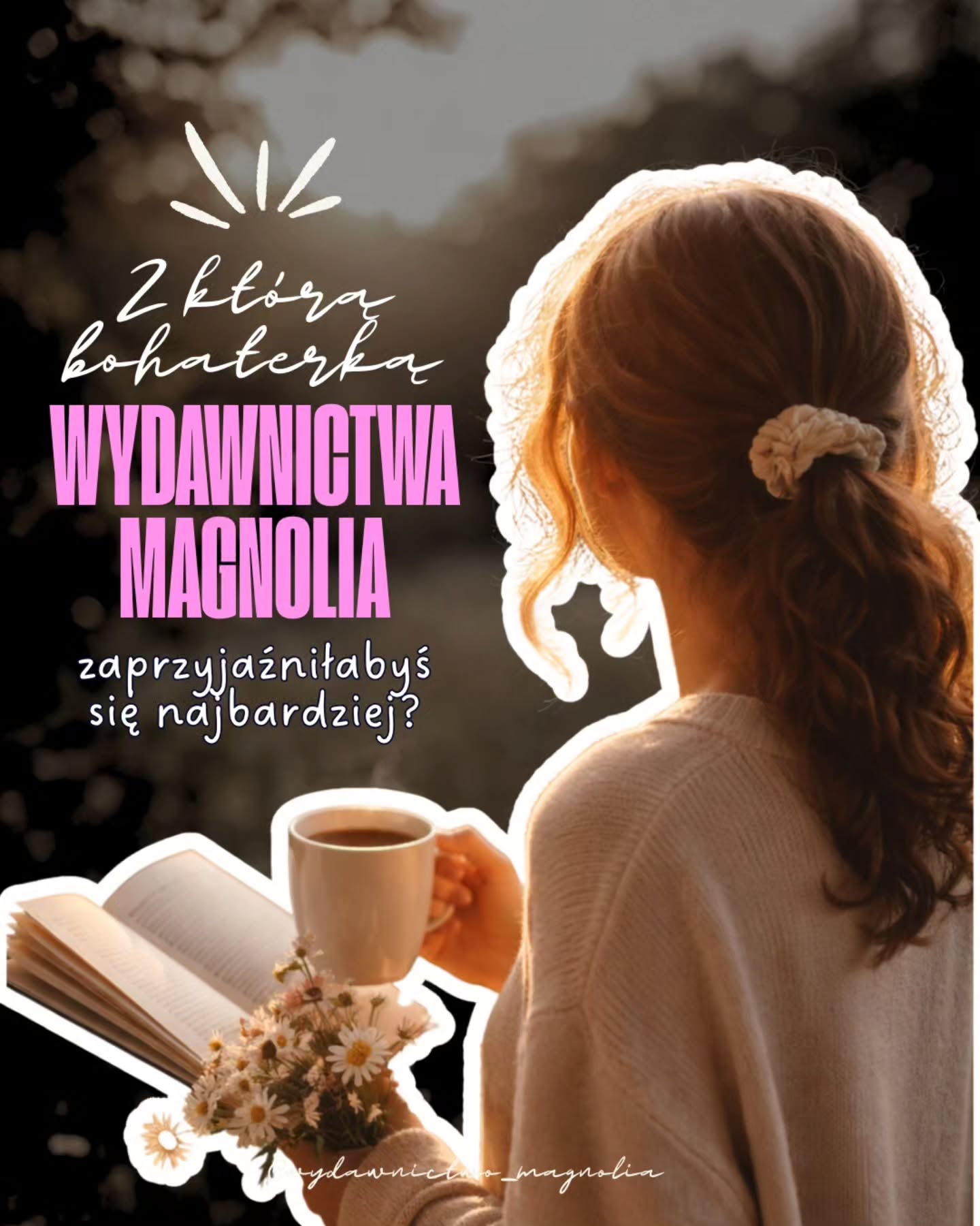 ✨ Nie zawsze idealne. Za to prawdziwe. ✨
Spotkaj bohaterki, które mówią o życiu bez filtrów — o miłości, stracie, zaufaniu i sile, którą odkrywamy w sobie dopiero w chwilach, gdy nie mamy już wyjścia.
Czyja historia odbiła Ci się w sercu? 💬
📖 Julia – pechowa, niepewna siebie, a jednak pełna ciepła.
📖 Kinga – lojalna i dojrzała, ale ciągle ucząca się ufać.
📖 Ania – wrażliwa i życiowa, która widzi piękno tam, gdzie inni przestają patrzeć.
📖 Kaja – kobieta z doświadczeniem, która wspiera innych mimo własnych ran.
📖Amelia - urocza dziewczyna, która marzy o wielkiej miłości
👉 Która z nich powinna być Twoją nową przyjaciółką?
Podziel się w komentarzu ⬇️
— wybierz: Julia, Kinga, Ania Kaja czy Amelia?
Niech inni też poznają Twoją bohaterkę 💛
🔍 Szukasz książek z bohaterkami, które czujesz całym sercem? To post, który musisz zobaczyć.
#Książki2026
#wydawnictwomagnolia
#KobiecaLiteratura
#CzytelniczkiPolecają #bestie❤️
bohaterki książek, kobiece postacie literackie,
przyjaźń z bohaterką, książki Magdolia, inspirujące kobiety w literaturze
BohaterkiLiteratury
