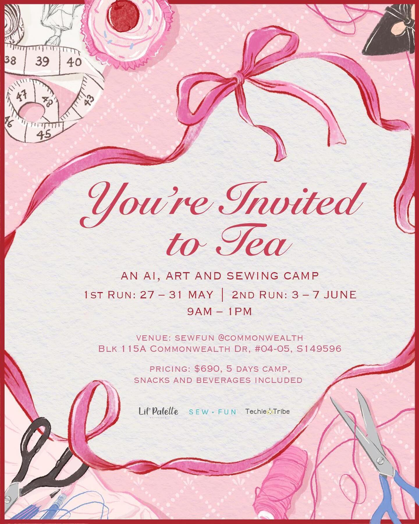 YOU’RE INVITED TO TEA: AN AI, ART AND SEWING CAMP
🗓️ 1st Run: 27-31 MAY | 9AM-1PM
🗓️ 2nd Run: 3-7 JUNE | 9AM-1PM
👧👦 AGES 7 & UP
Get ready for a fashion extravaganza like never before! This year’s Fashion Camp with @lilpalettesg and @sewfunsg is all about coquette fashion, blending AI technology with art and sewing techniques. Our lil’ designers will create their dream tea party outfits, putting their creativity to the test.
Are you ready? Be invited to tea in your one-and-only personally sewn up fashion pieces🌟 Limited to 12 spots only. Spaces are limited, so don’t miss your chance to be part of this fashion-forward adventure!
For more information and to register, WhatsApps us on this number 88757560 drop us a DM if anything is unclear 😊
Get ready to make fashion history! ✨