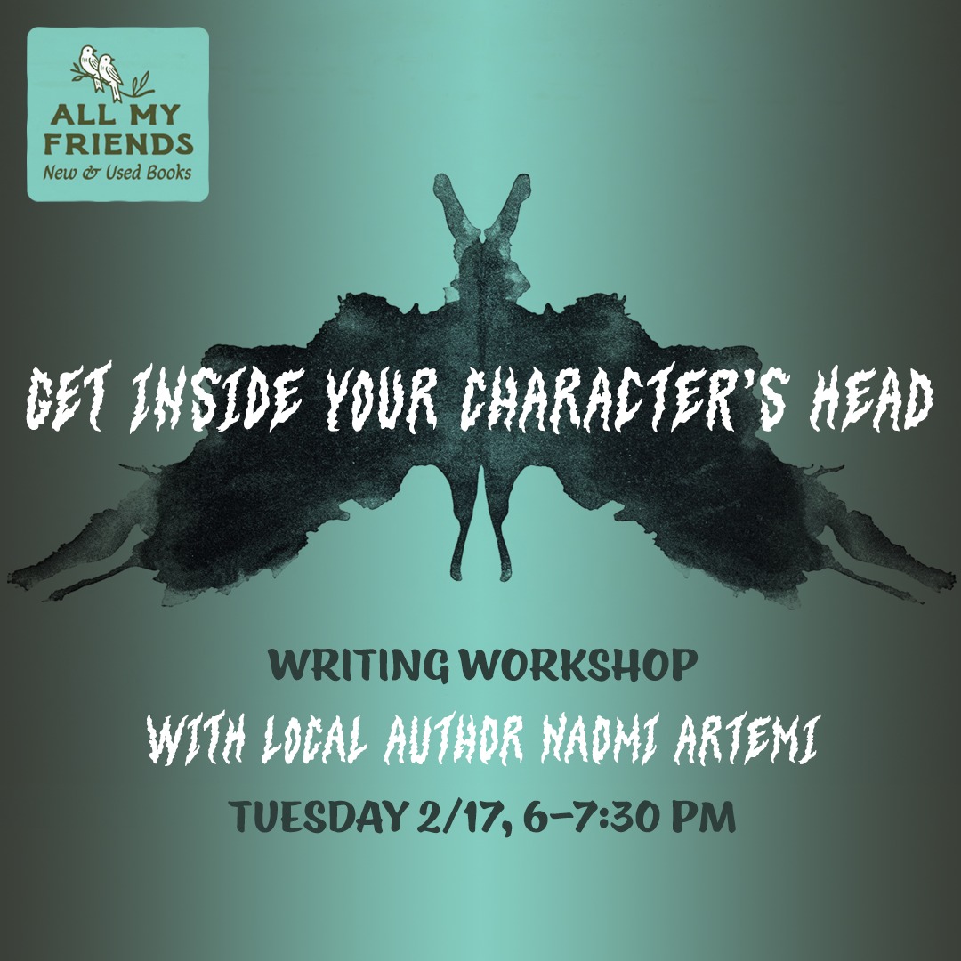 In this fiction writing workshop, learn how to develop your character using a ‘character tree,’ psychology, personality typing, and putting them in situations of stress and novelty
Price: $10
Optional RSVP (hold your spot!): naomiartemi@gmail.com