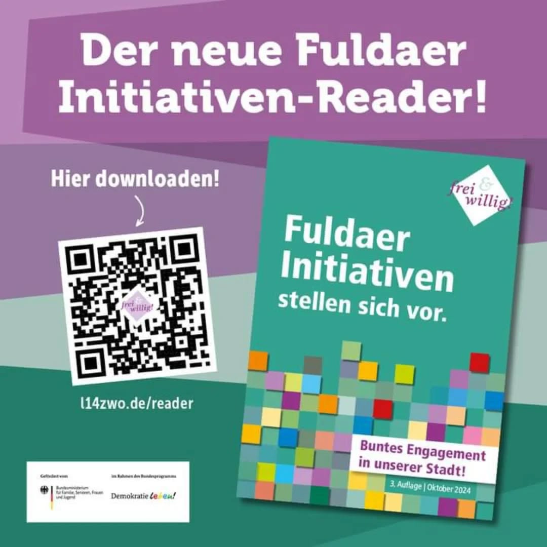 Mit vielen Fuldaer Initiativen zusammen haben wir eine neue Ausgabe des Readers "Fuldaer Initiativen stellen sich vor" erarbeitet, der in Printversion in den nächsten Tagen erscheint und an zahlreichen Stellen in und um Fulda zum mitnehmen ausliegen wird.
Vorab kann dieser Reader auch über den unten stehenden QR-Code abgerufen werden oder über den folgenden Link bereits eingesehen werden! Viel Spaß bei der Reise durch die Welt der freien Initiativen in Fulda!
https://l14zwo.de/reader/