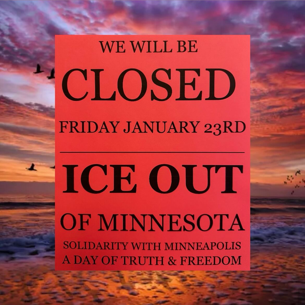 We want ICE out of our communities.
We want our neighbors to feel safe.
That’s why we are choosing to close this friday 1/23 in support of the economic strike. Thank you to our loyal customers and supporters who stand with us.
Our diversity makes us great💛