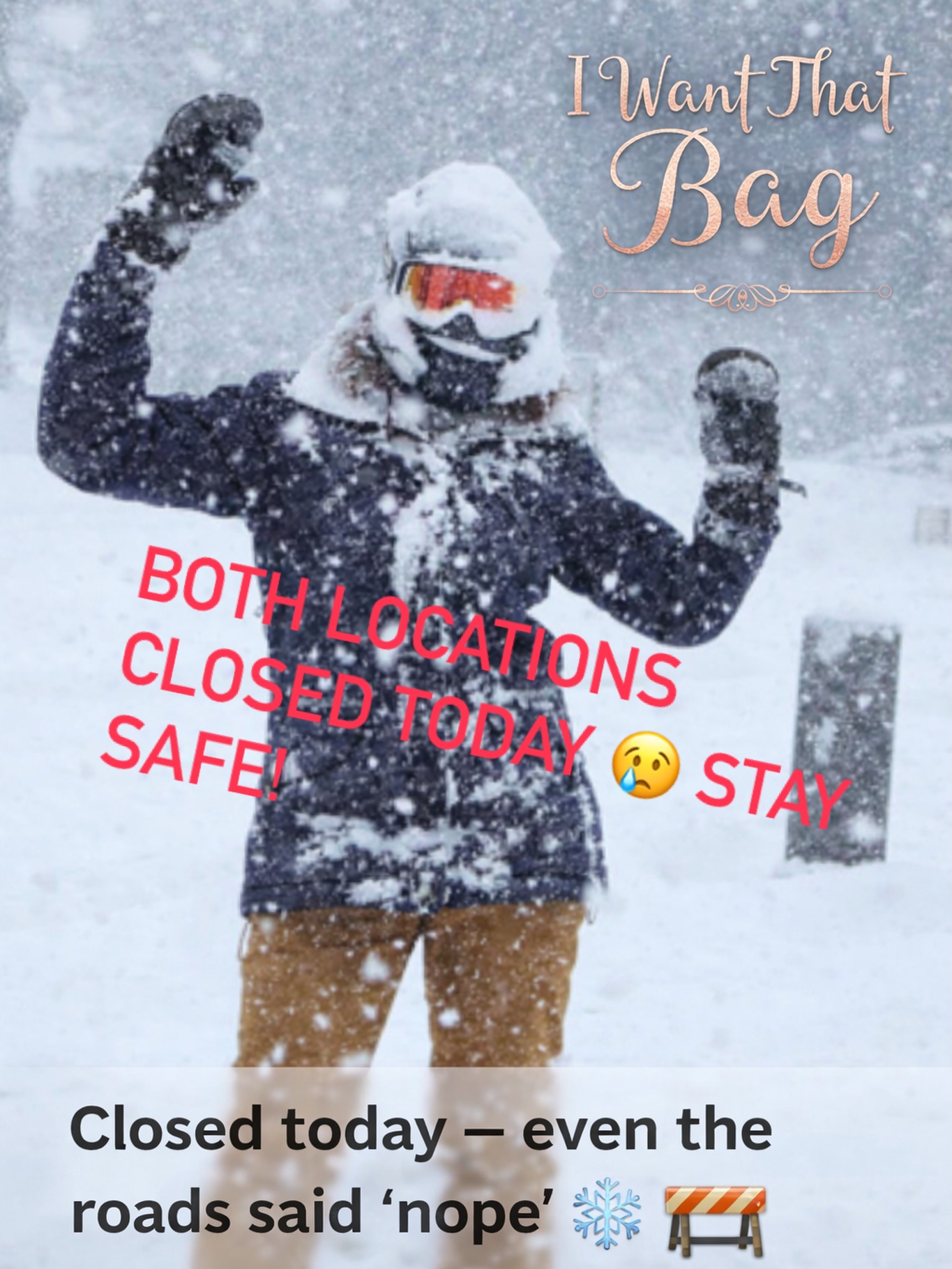 January is not making it easy on small business! Both locations closed due to excessive road closures-great time to clean out closets and declutter! #shoppingisfunwithyou