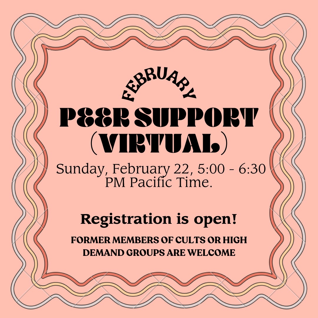 Did you know that People Leave Cults has a once a month online support space?
🌟 Link in bio to register
This peer-led support group is tailored for individuals seeking community with fellow survivors of cultic groups or relationships. Former members of cults or high-demand groups or relationships are welcome. You will receive a zoom link to access the meetup.
Disclaimer: This community group service provided by People Leave Cults, LLC is not meant to be a substitute for individualized professional counseling from mental health professionals. This session is NOT an emergency service, therapy, or medical in nature.
People Leave Cults is excited to partner with Jenny Cornbleet and Mark Futterman to facilitate a peer support community group offering. Jenny Cornbleet and Mark Futterman are a couple who got into cults separately and got out together. They spent years involved in controlling New Age spiritual groups and working with a manipulative counselor/healer who inflicted spiritual and psychological abuse. Since leaving that behind, Jenny and Mark have embraced their creativity, love of learning, and capacity for healthy human connection. Through non-profits, they have offered peer support for survivors of high-control groups. They are particularly interested in helping fellow survivors deconstruct thought systems that lead to manipulation, discover their authentic values and move forward with life meaningfully. They are delighted to partner with People Leave Cults, and they are deeply impressed by its inspiring vision of what post-cult life can be and its impressive track record of helping survivors build autonomy through support and education.