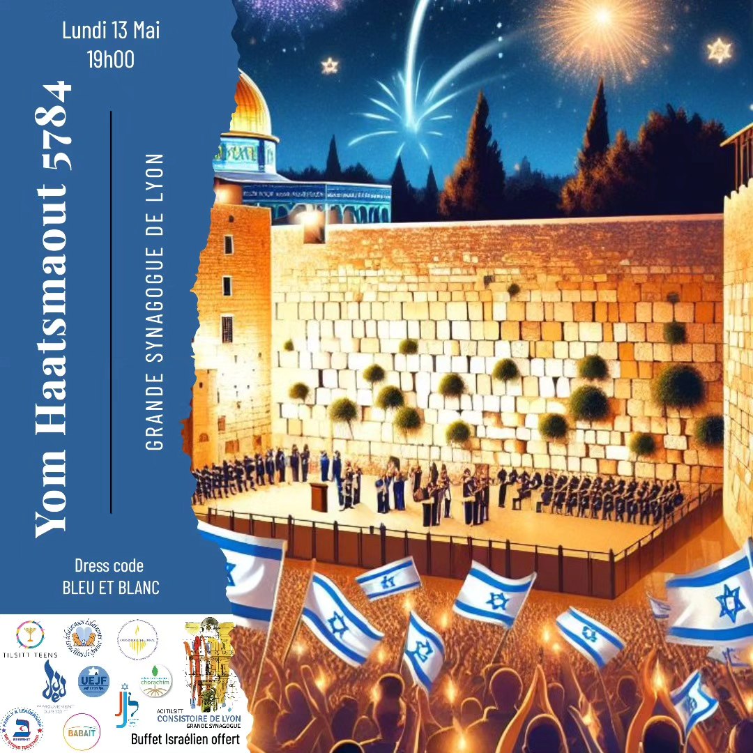 🇮🇱🇮🇱🇮🇱🇮🇱🇮🇱🇮🇱
📣 Salut à tous ! 📣
Venez célébrer Yom Hazikaron et Yom Haatsmaout 5784 🎉 le lundi 13 mai à 19h00 à la Grande Synagogue de Lyon.
Cette année encore, tous les mouvements de jeunesse participeront à cette grande fête 🤹♂️🎷🥁🎻
🕯️ Nous rendrons hommage aux soldats 🧑🏭 tombés au combat lors d'une cérémonie officielle et prierons pour les otages 🎗️ et pour Israël qui fête son 76 anniversaire ! 🇮🇱.🥳
À l’issue de la cérémonie, un buffet israélien 🥙 sera offert à tous les participants.
On espère vous voir nombreux pour cet événement important. Partagez l’invitation avec vos amis et votre famille ! 👥
AM ISRAEL HAÏ!
🇮🇱🇮🇱🇮🇱🇮🇱🇮🇱🇮🇱